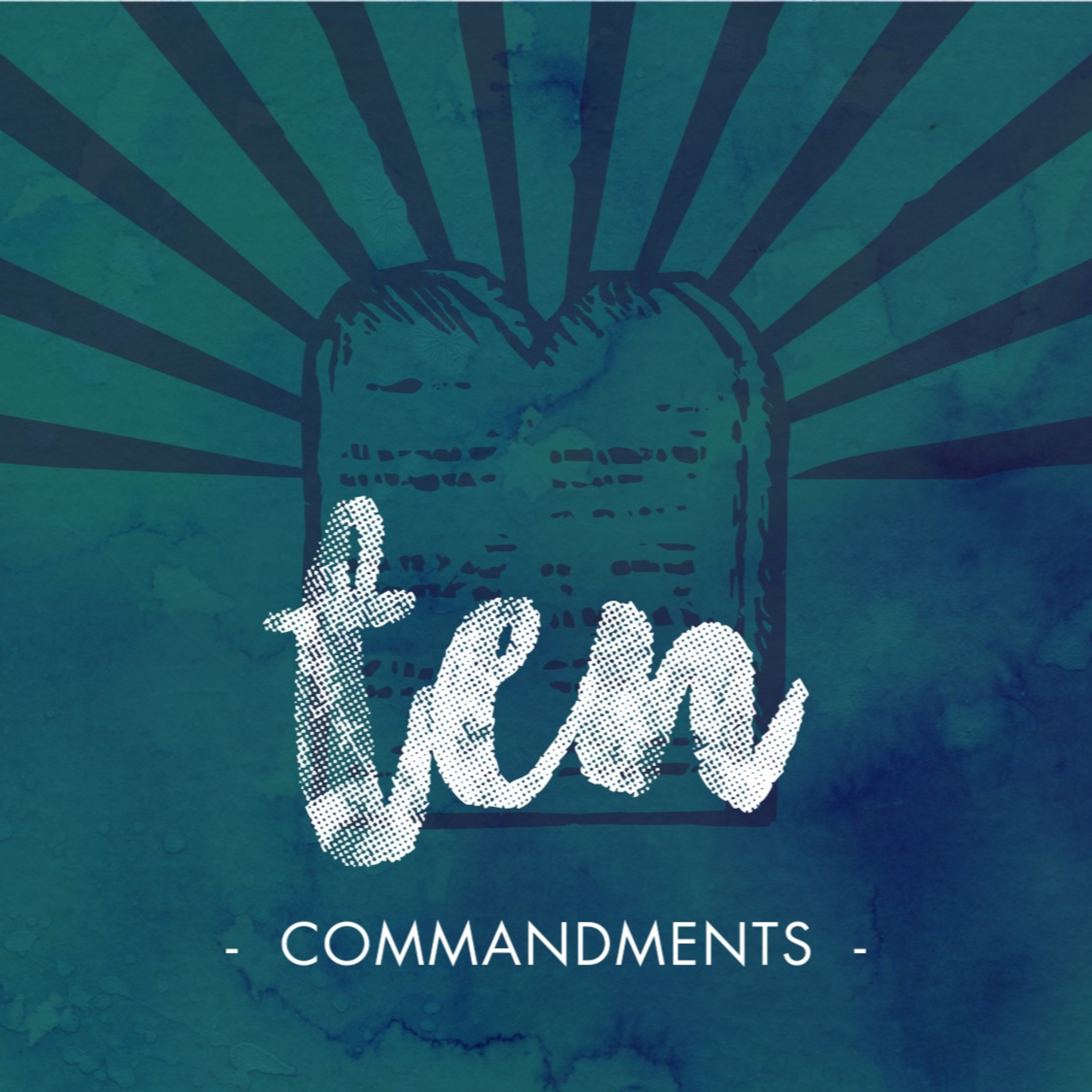 The Third Commandment - Remember the Sabbath day by keeping it holy. episode artwork