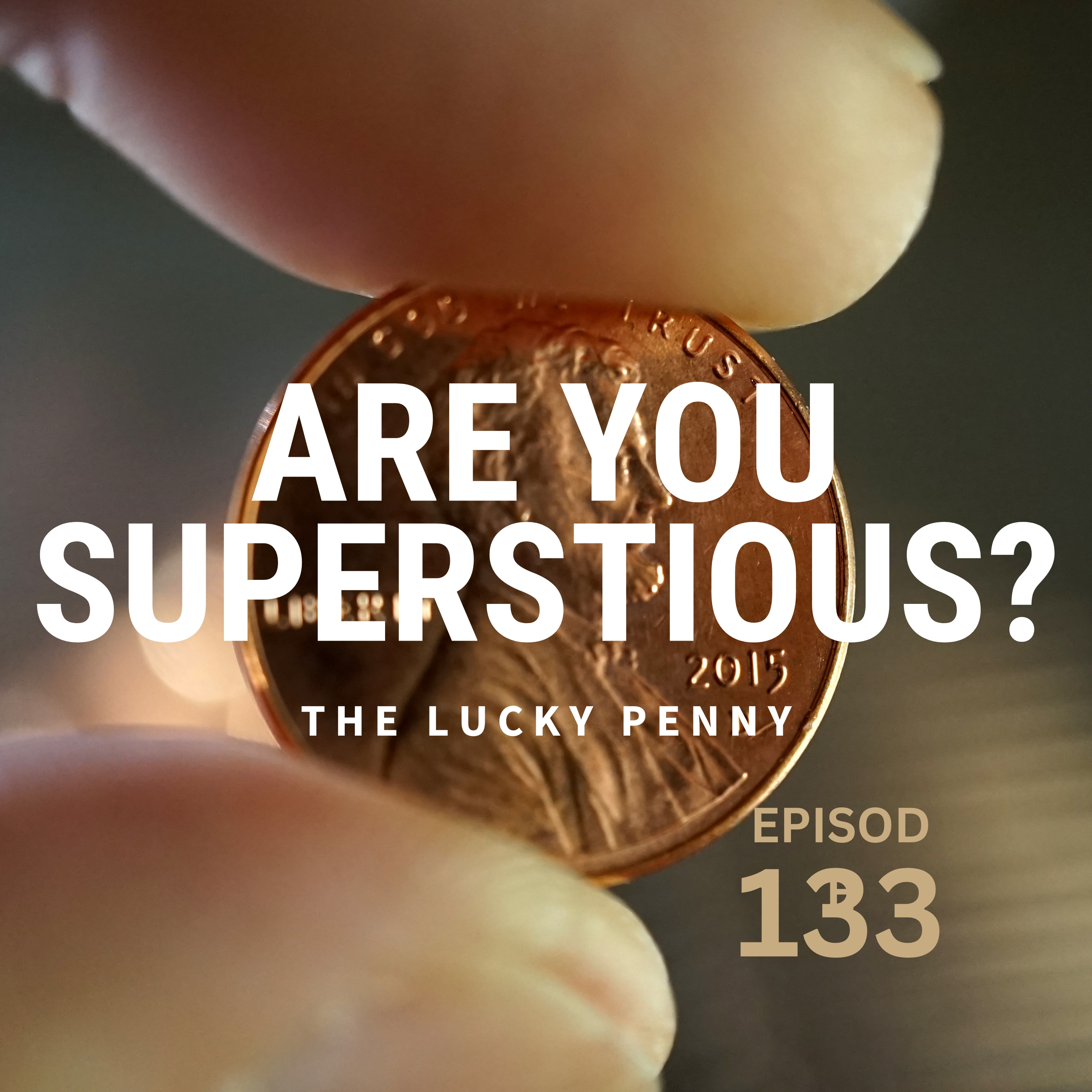 Are You Superstitious? The Lucky Penny episode artwork