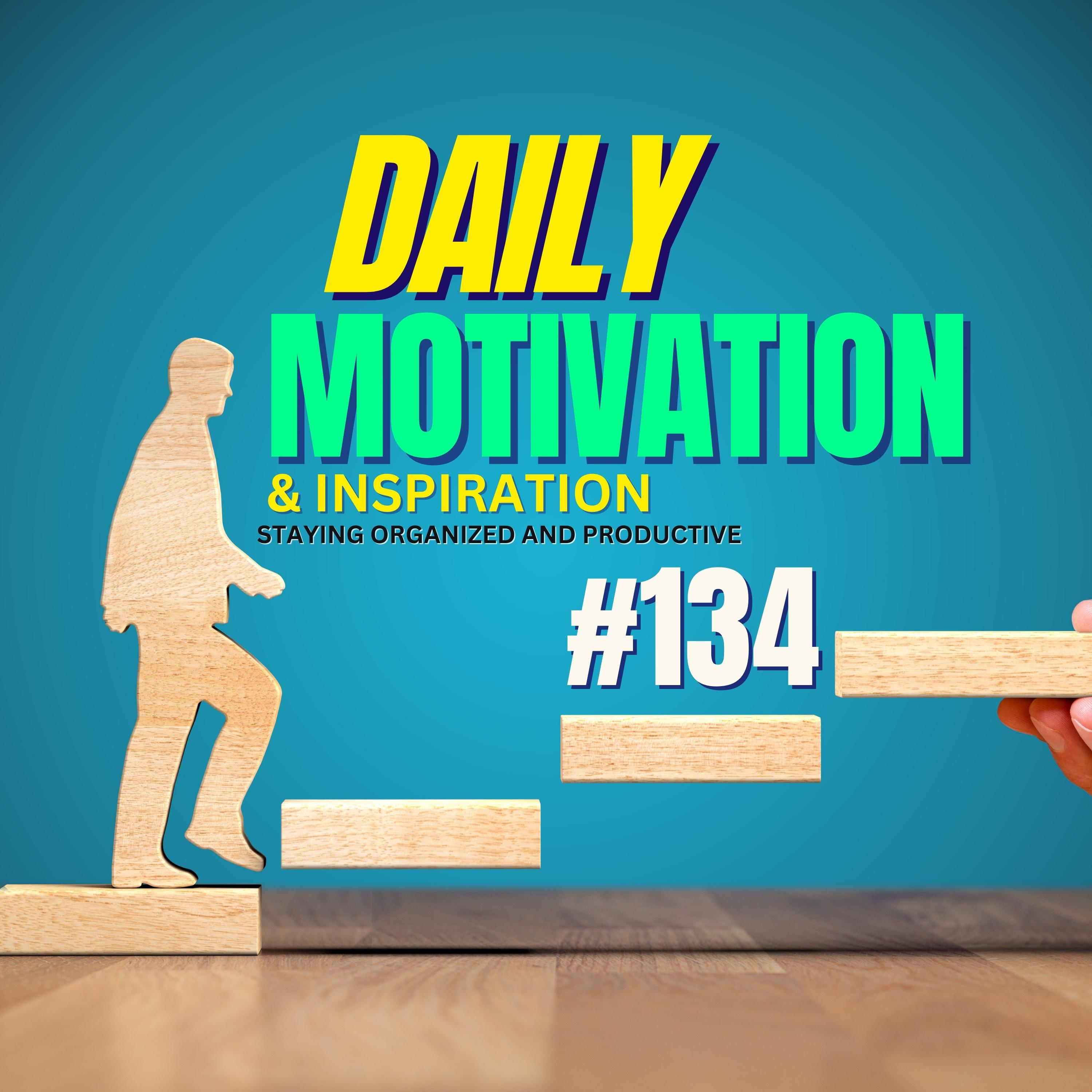 Daily Motivation and Inspiration: The Power of Staying Organized and Productive episode artwork