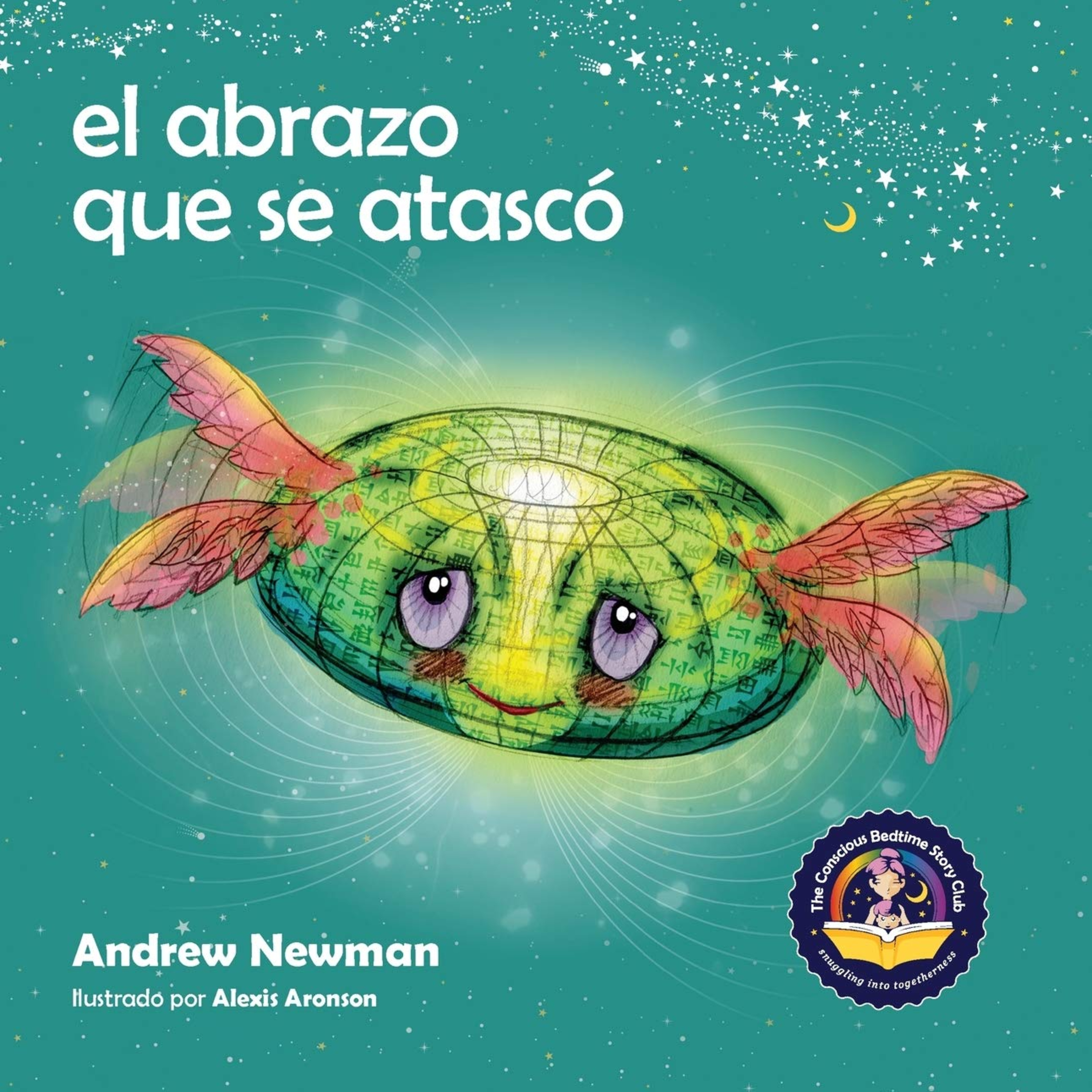 📖 El Abrazo que se Atascó, versión en español del exitoso cuento de Andrew Newman (Conscious Stories)