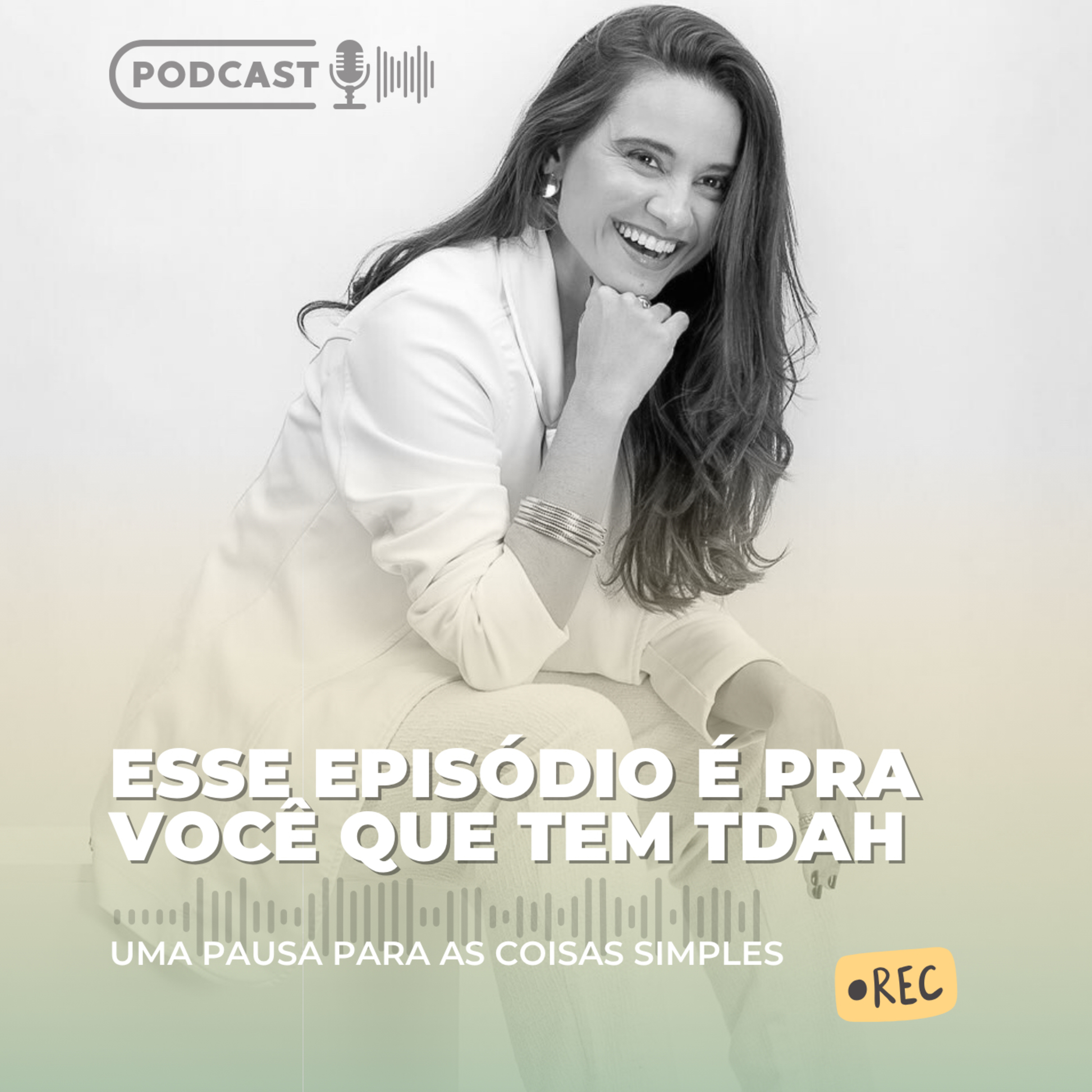 Esse episódio é pra você que tem um diagnóstico TDAH episode artwork