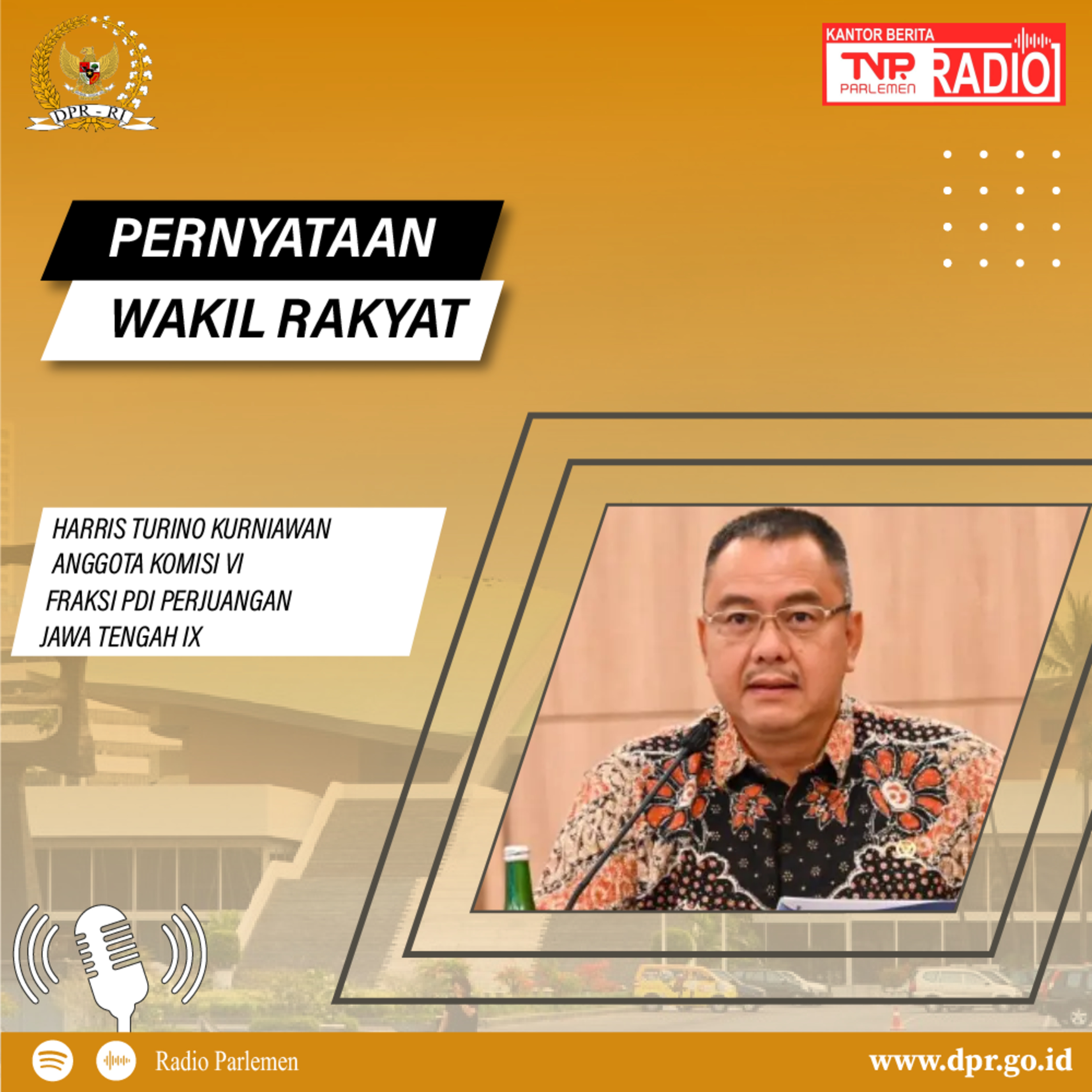 Harris Turino : UU Perdagangan yang Sekarang Tidak Mampu Menjawab Perkembangan Zaman Sehingga Perlu Direvisi episode artwork
