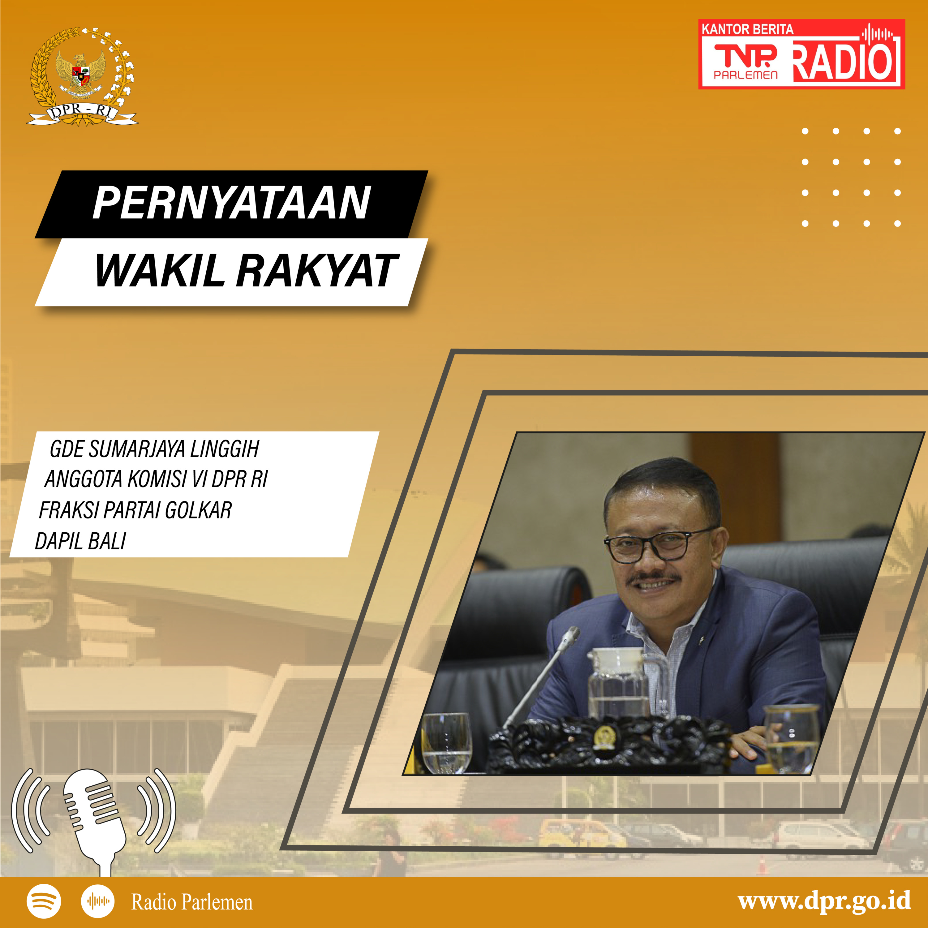 Gde Sumarjaya Linggih : Pemerintah Perlu Memberi Kesempatan Kepada Perusahaan Swasta Berperan dalam Proyek-proyek Pemerintah episode artwork