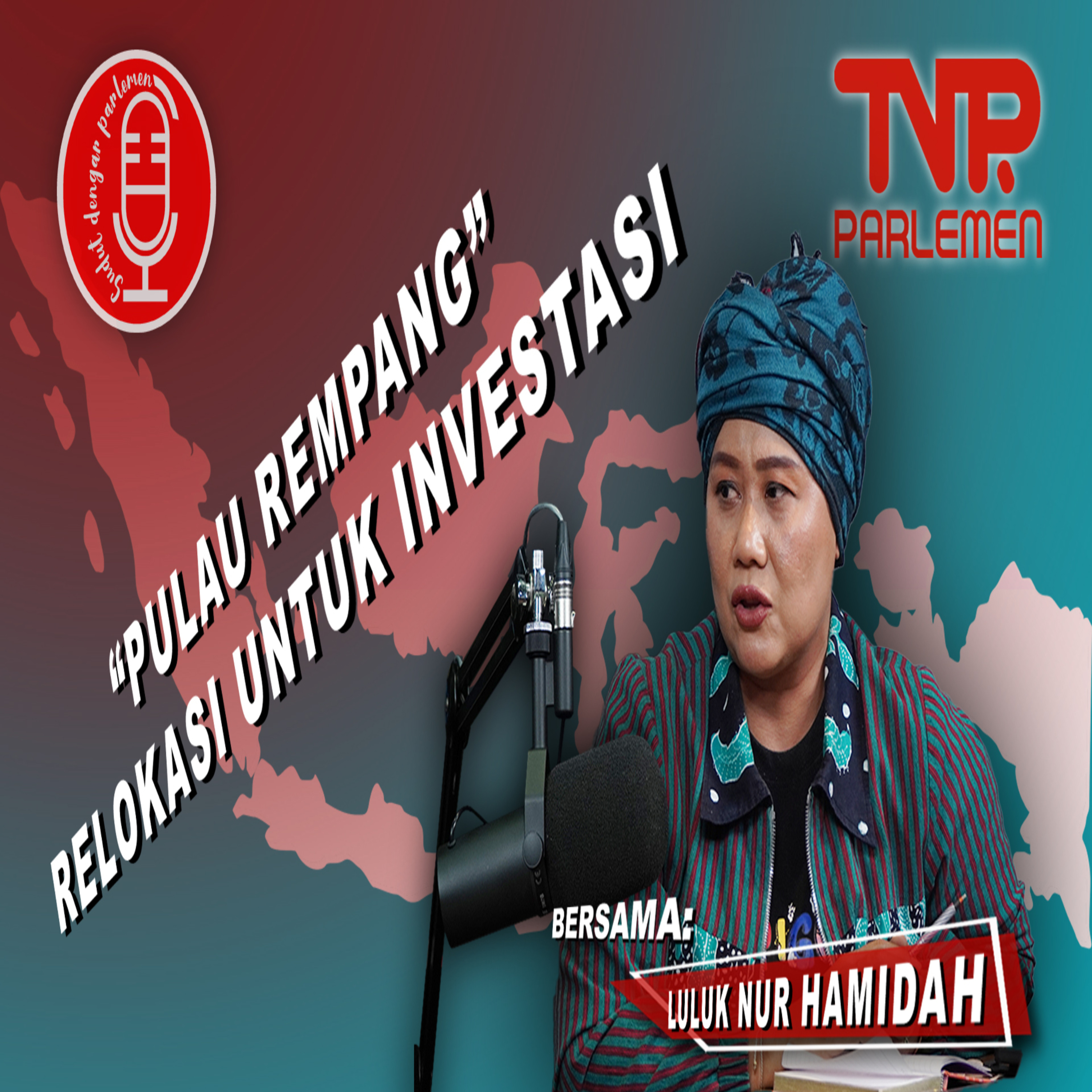 Dukungan Anggota DPR RI untuk Pulau Rempang - SDP Eps.51 episode artwork