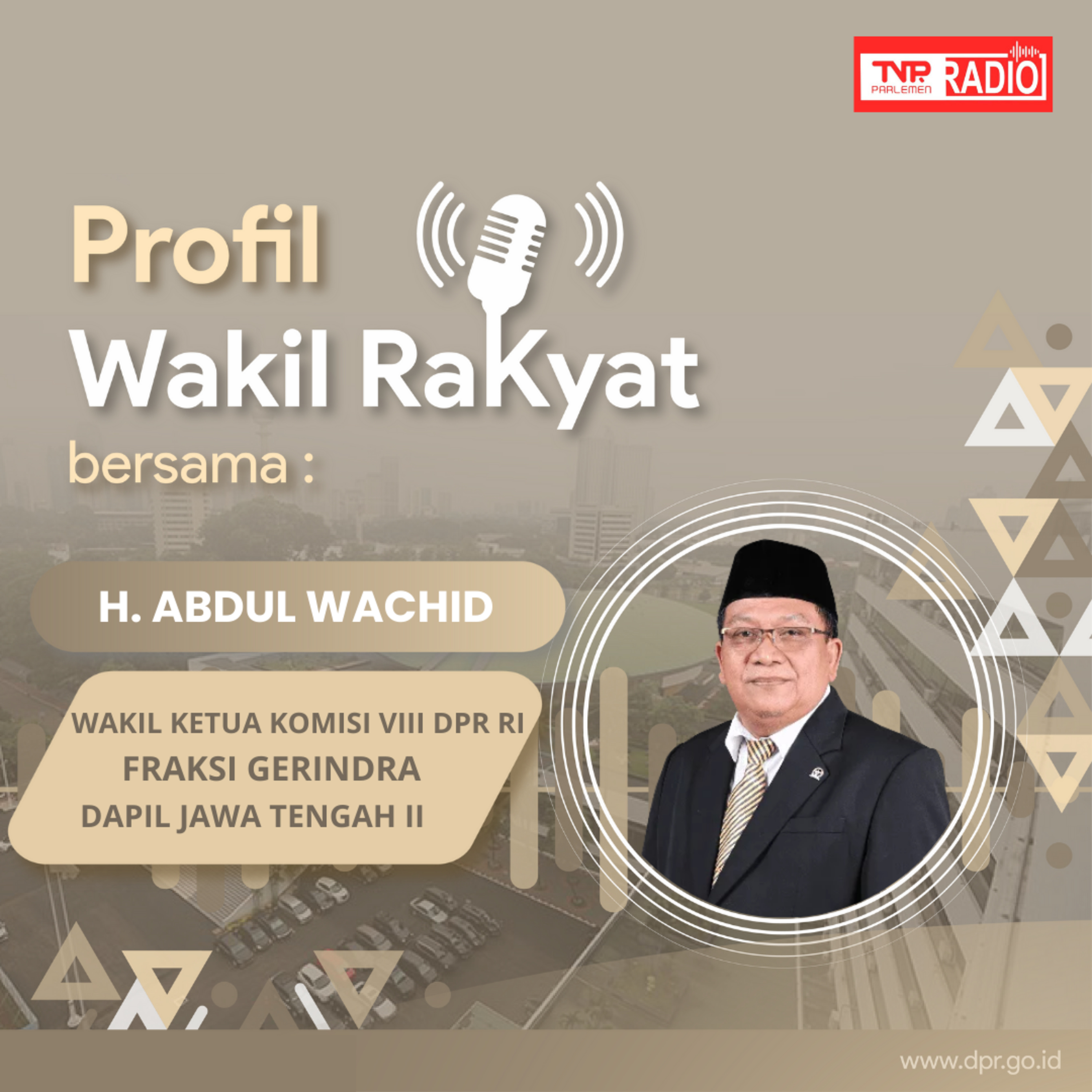 Dari Petani Tebu sampai Wakil Rakyat Abdul Wachid Berjuang dengan Segenap Hati - Profil Wakil Rakyat episode artwork