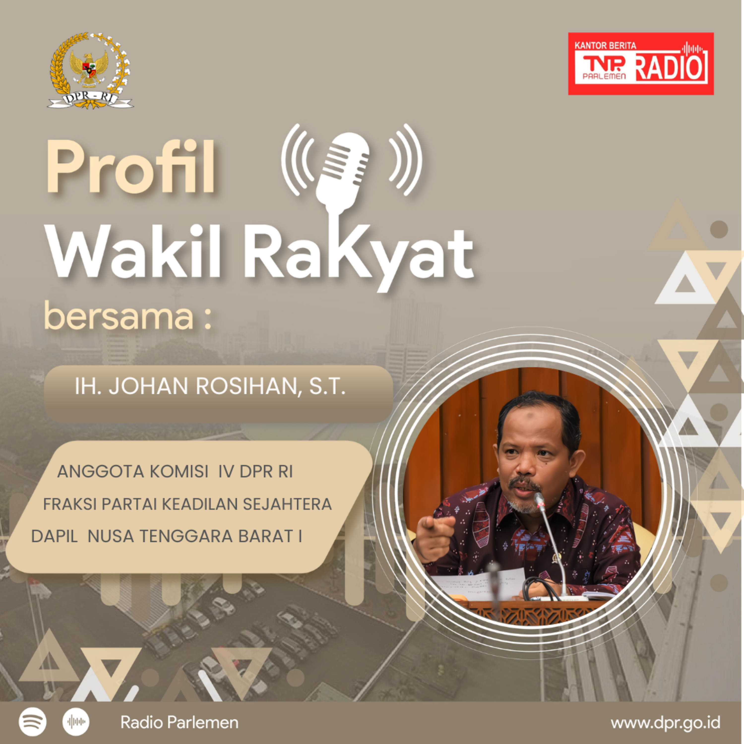 Johan Rosihan, Putera Sumbawa yang menginspirasi dan berdedikasi - Profil wakil rakyat episode artwork