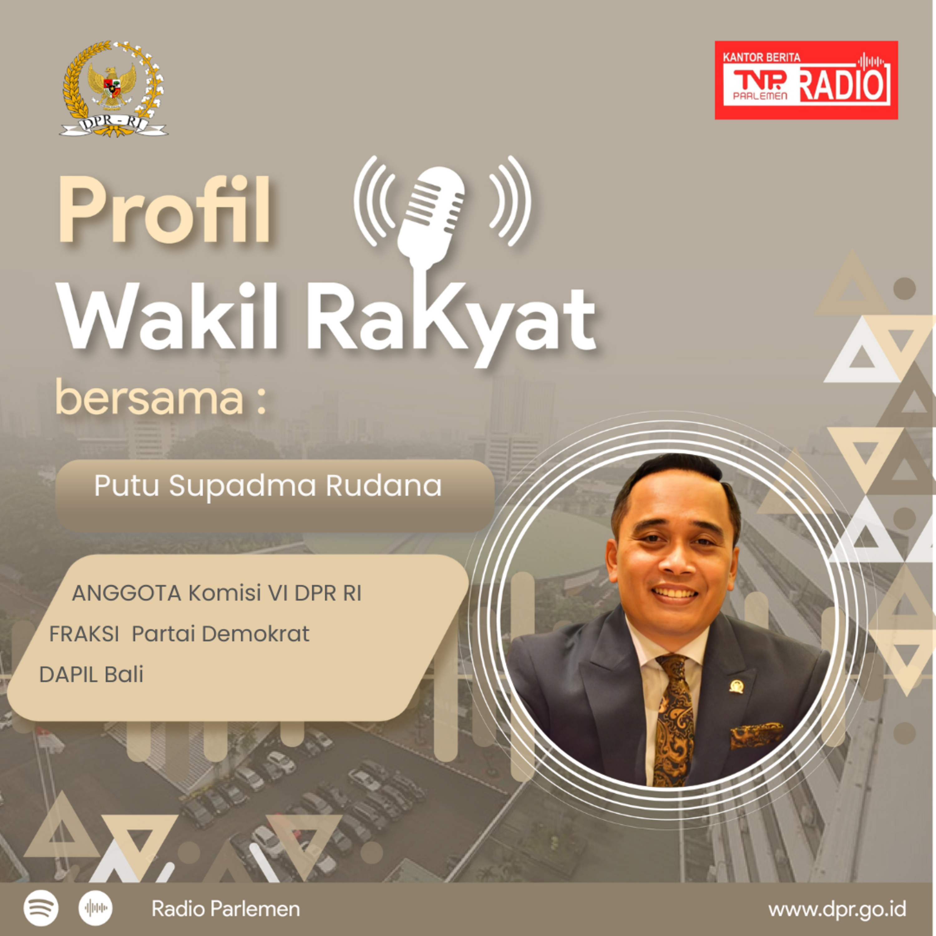 Mengabdi Kepada Rakyat adalah Tujuan Hidupnya - Profil Wakil Rakyat  episode artwork