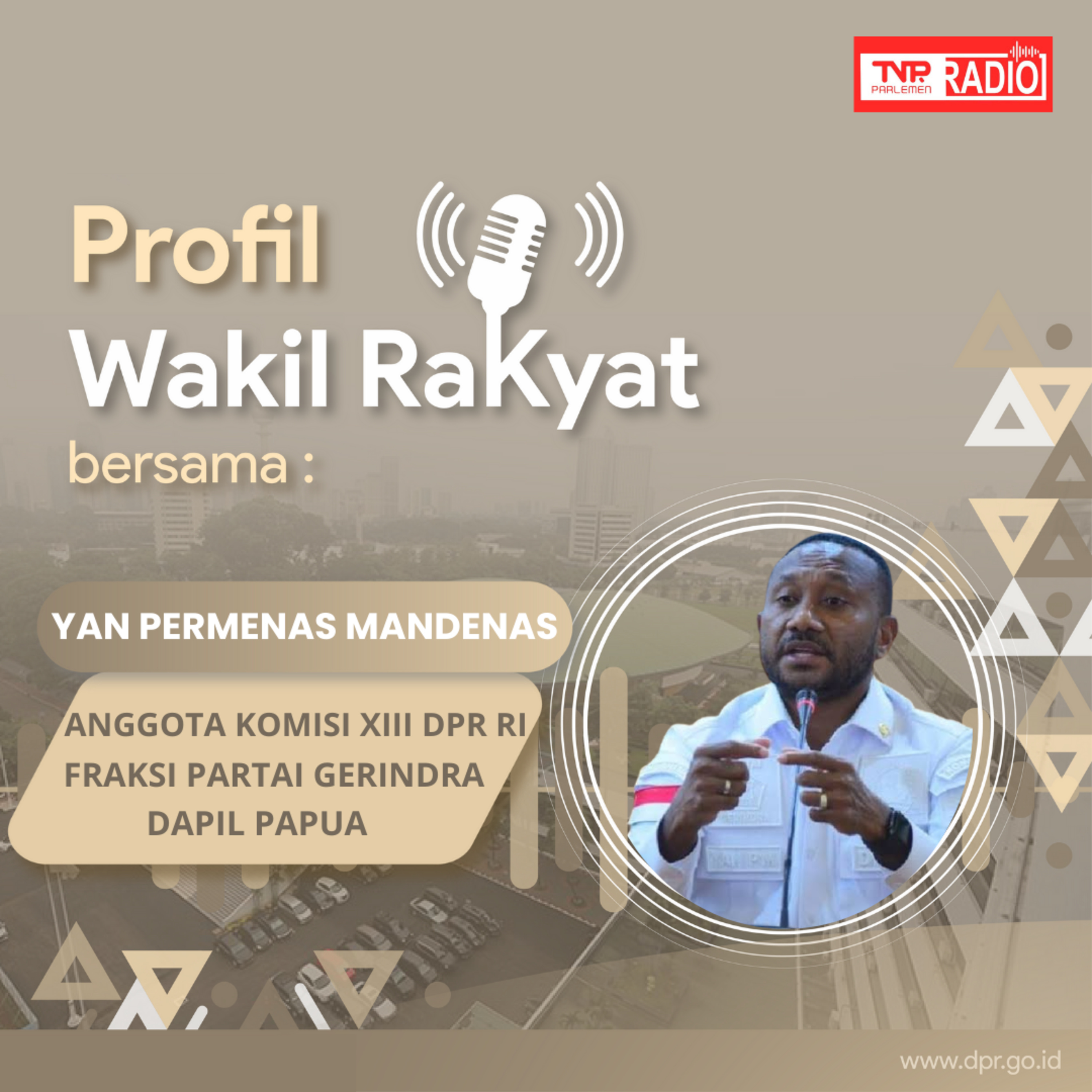 Yan Permenas Mandenas, Politisi Muda Papua yang berjuang dari Kampung hingga ke Senayan - Profil Wakil Rakyat  episode artwork