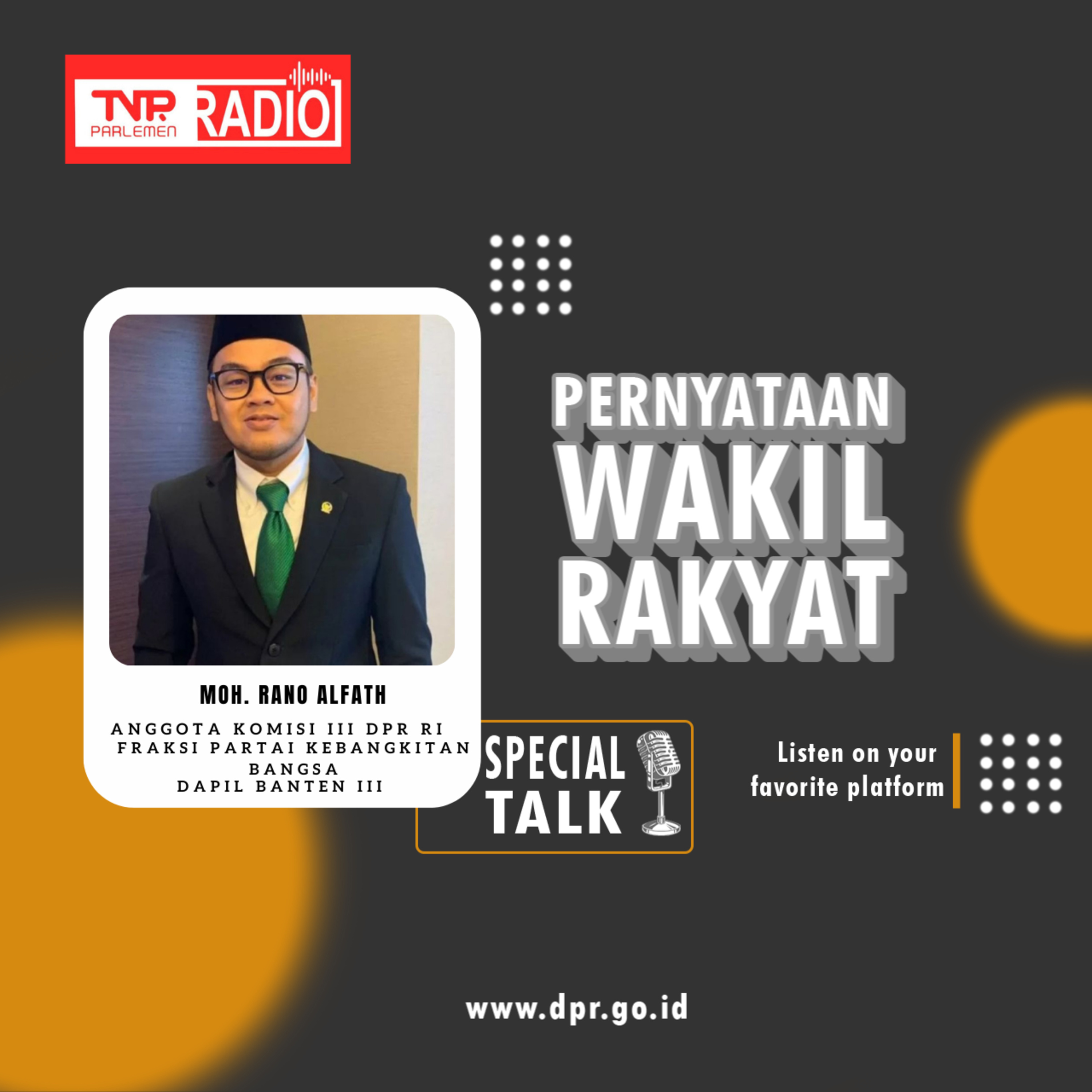 Moh. Rano Alfath menyayangkan pemberian hukuman pemecatan kepda Rudy Soik tanpa mempertimbangkan prestasinya - Pernyataan Wakil Rakyat episode artwork