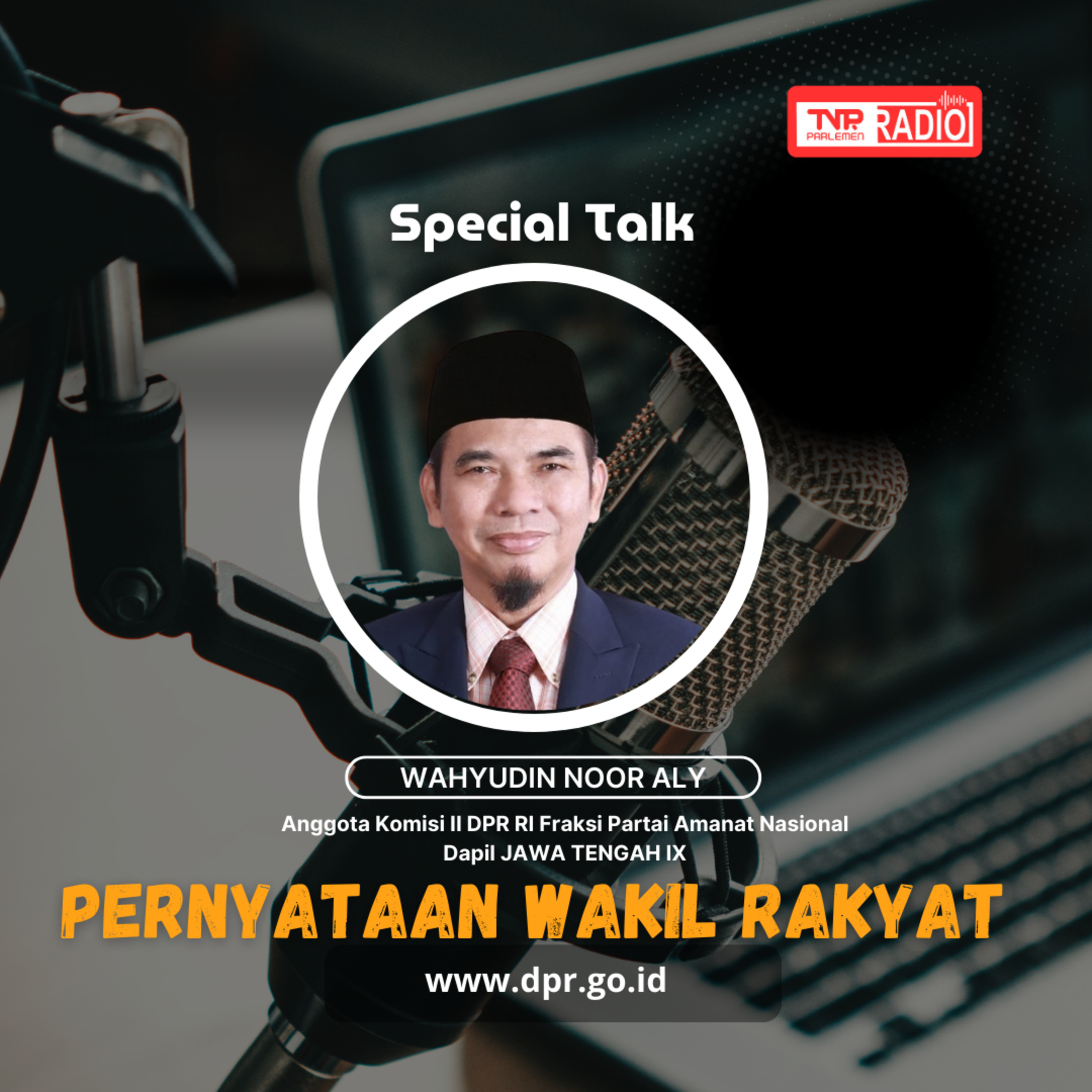 Wahyudin Noor Aly Pemerintah perlu memitigasi potensi konflik sosial yang muncul paska pelaksanaan Pilkada 2024 khusus pada daerah yang pesertanya hanya ada 2 pasangan calon - Pernyataan Wakil Rakyat episode artwork
