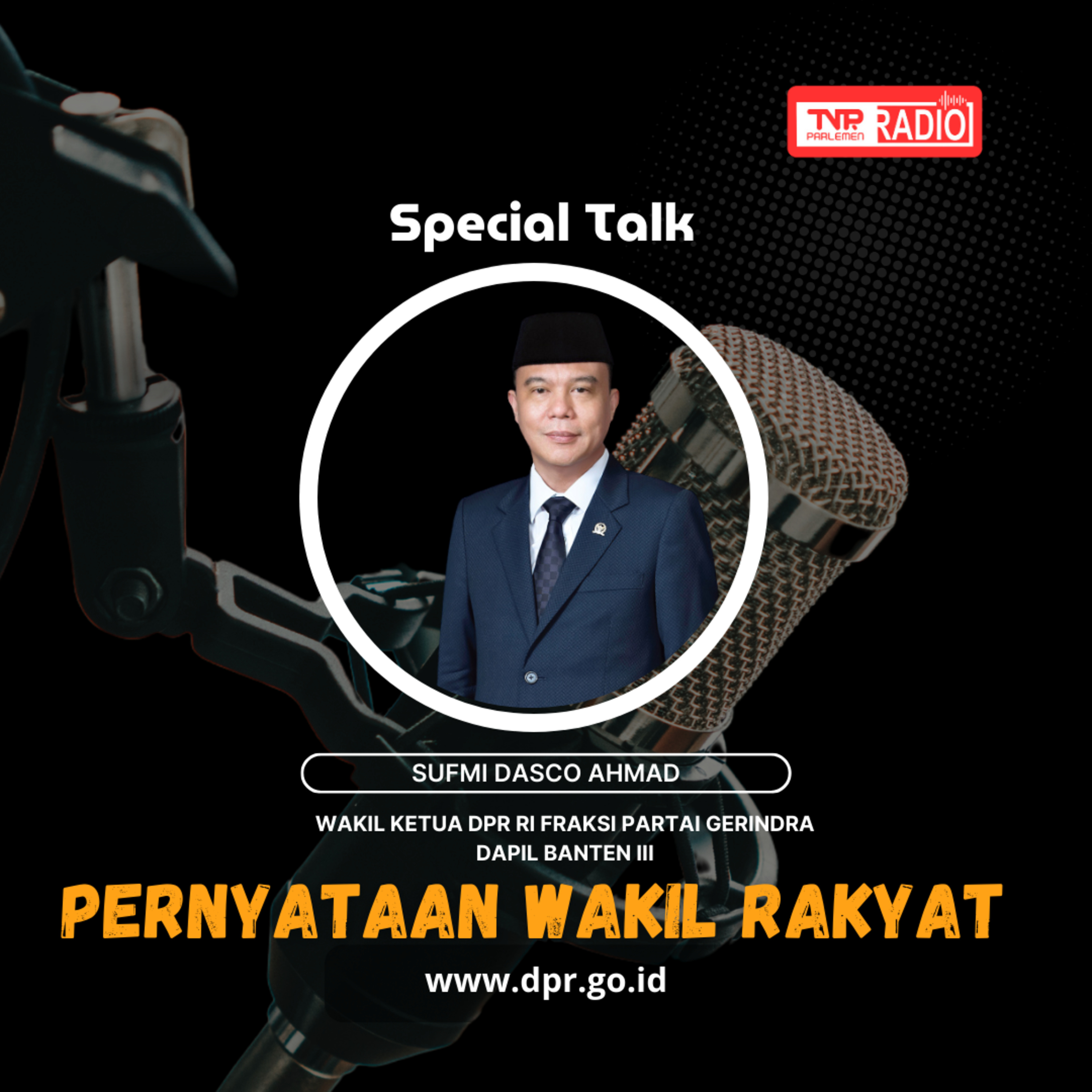 Sufmi Dasco Ahmad : Presiden Telah Meminta KPK Turut Mendampingi Kemenag dan Badan Penyelenggara Haji Dalam Pelaksanaan Haji Tahun 2025 - Pernyataan Wakil Rakyat episode artwork
