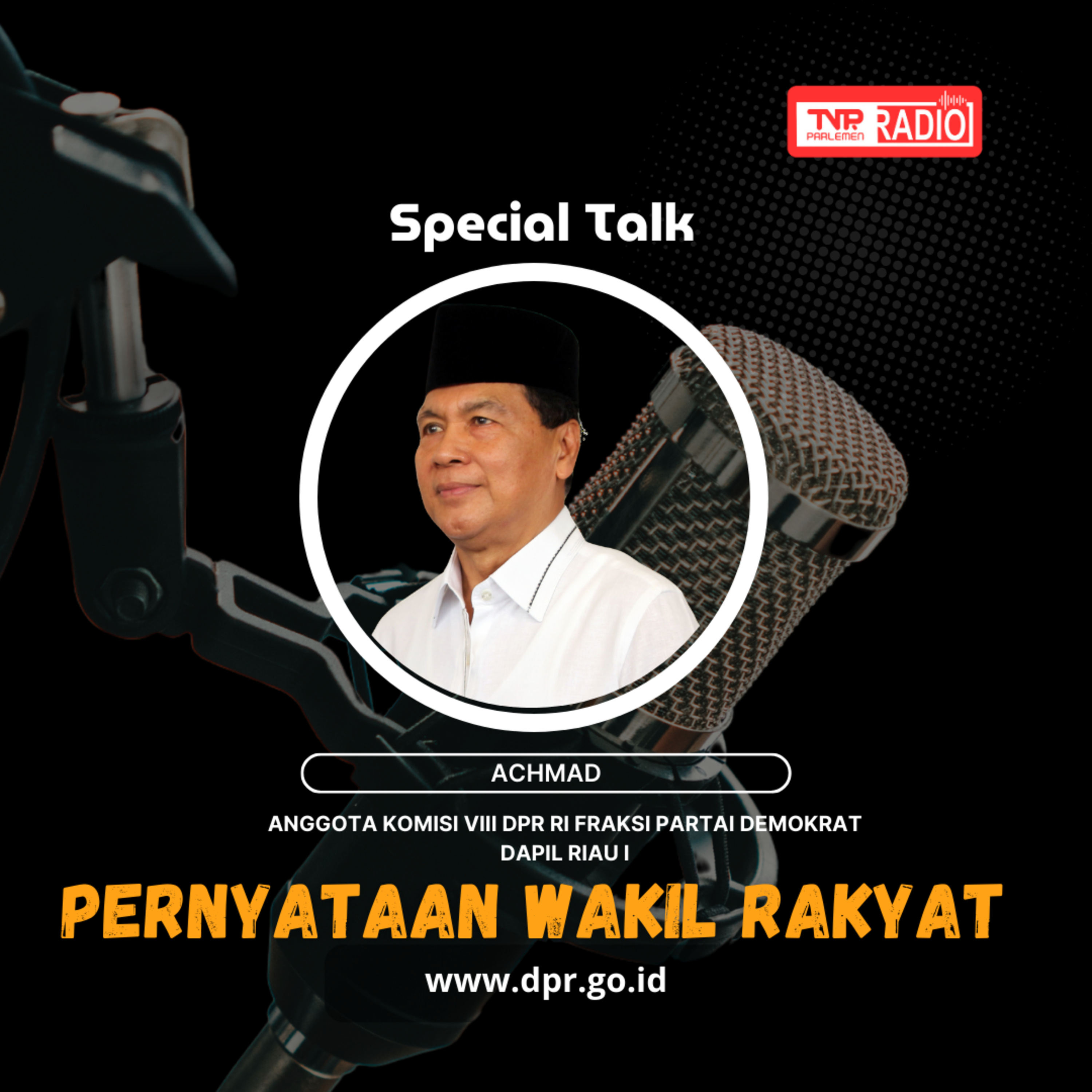 Achmad : Untuk Mengurangi Panjangnya Antren Jamaah Haji, Pemerintah Perlu Menertibkan Bank-Bank Yang Memberi Dana Talangan Uang Setoran Awal Jamaah - Pernyataan Wakil Rakyat episode artwork
