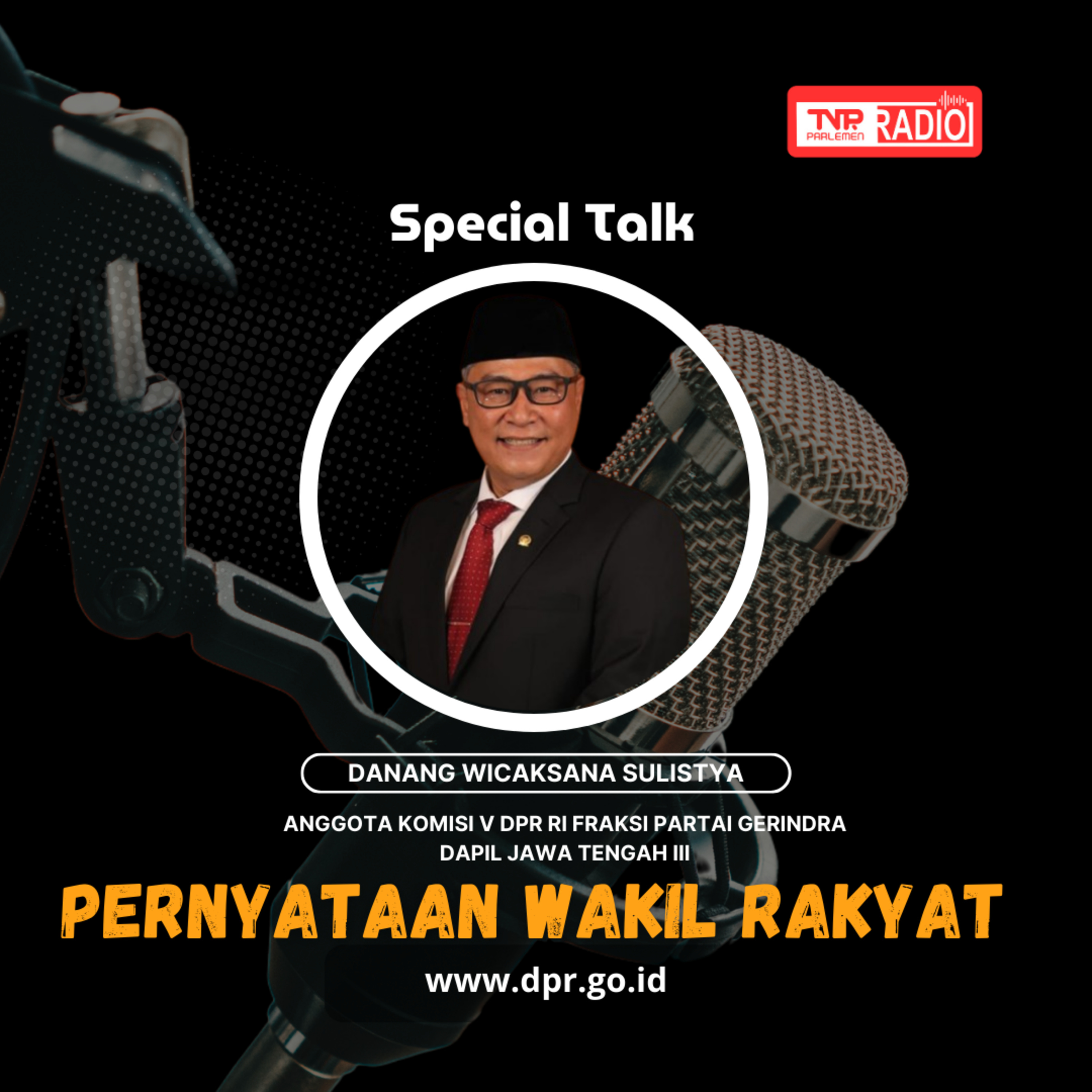 Danang Wicaksana Sulistya - Untuk Mengantisipasi Dampak Buruk Truk ODOL, Badan Pengantur Jalan Tol (BPJT) Perlu Memasang Alat Pendeteksi Weight & Motion Di Seluruh Gerbang Tol - Pernyatan Wakil Rakyat episode artwork
