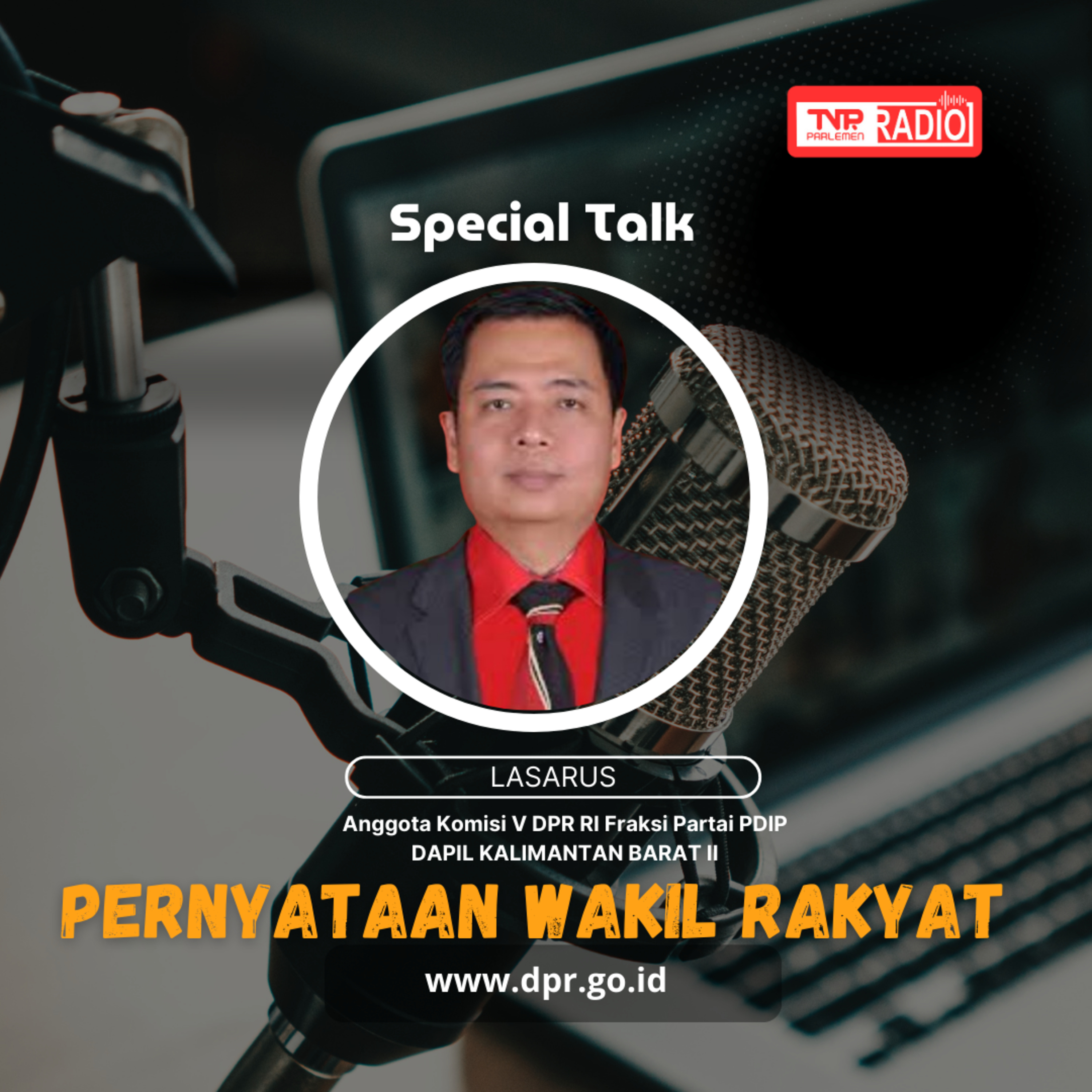 Lasarus : Kementerian PU Berwenang Melakukan Audit terhadap Standard Pelayanan Minimum (SPM) Jalan Tol dan Menentukan Persetujuan Penyesuaian Tarif - Pernyataan Wakil Rakyat episode artwork
