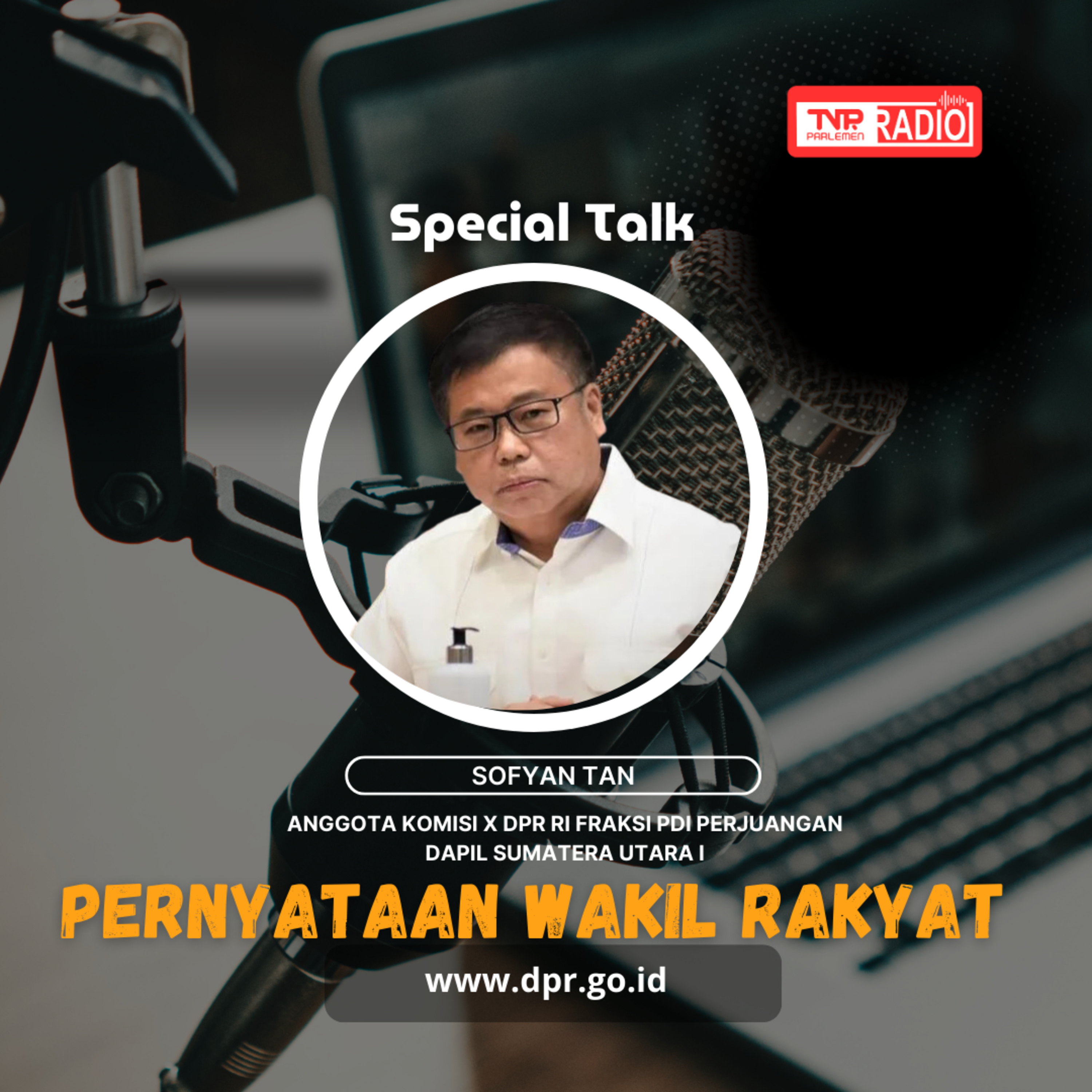 Sofyan Tan : Bantuan Operasional Perguruan Tinggi Swasta (BOPTS) Perlu Dimasukkan Ke Dalam RUU Sistem Pendidikan Nasional (Sisdiknas) Agar Kualitas PTS Dapat Meningkat - Pernyataan Wakil Rakyat episode artwork