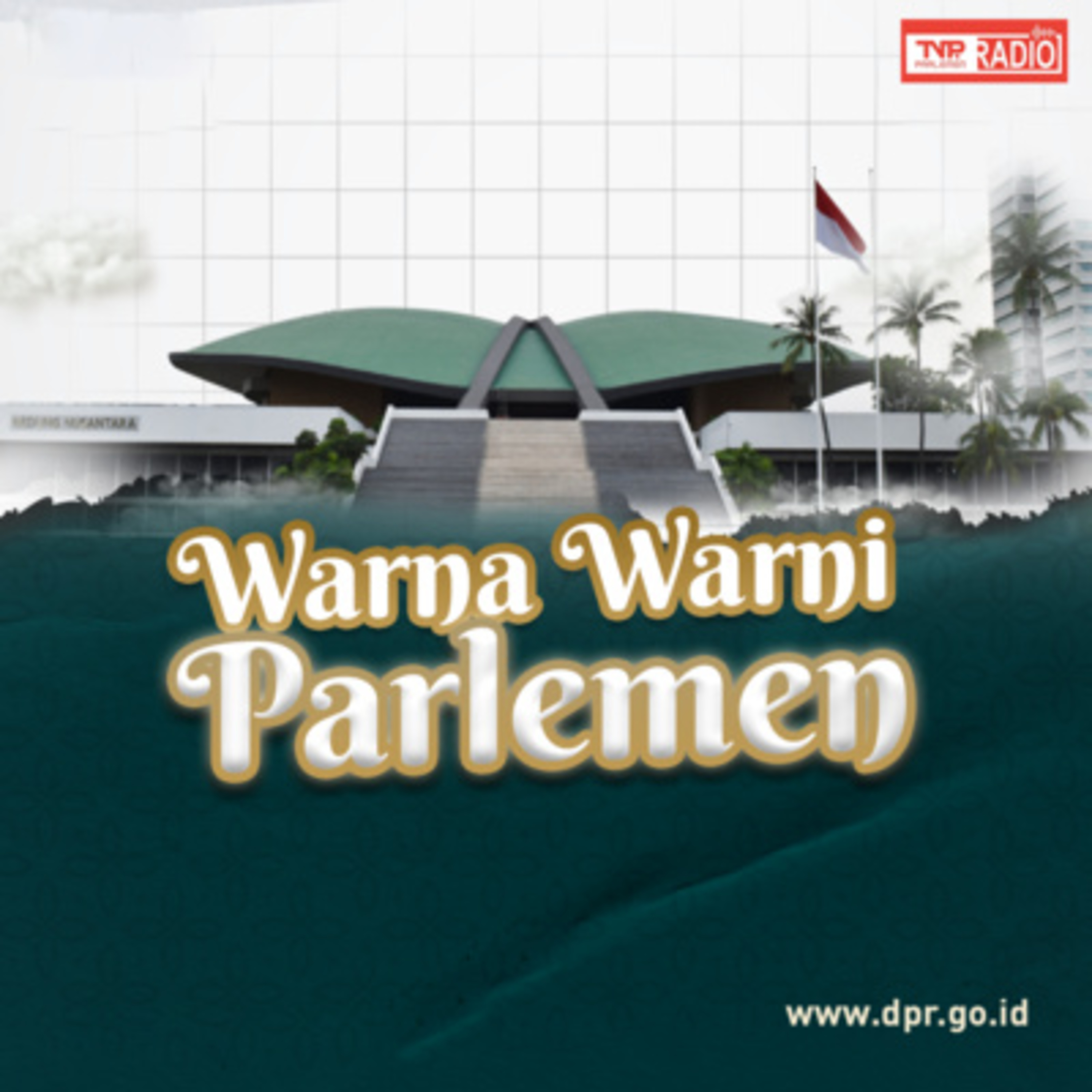 UP Zakat DPR RI - Warna Warni Parlemen episode artwork