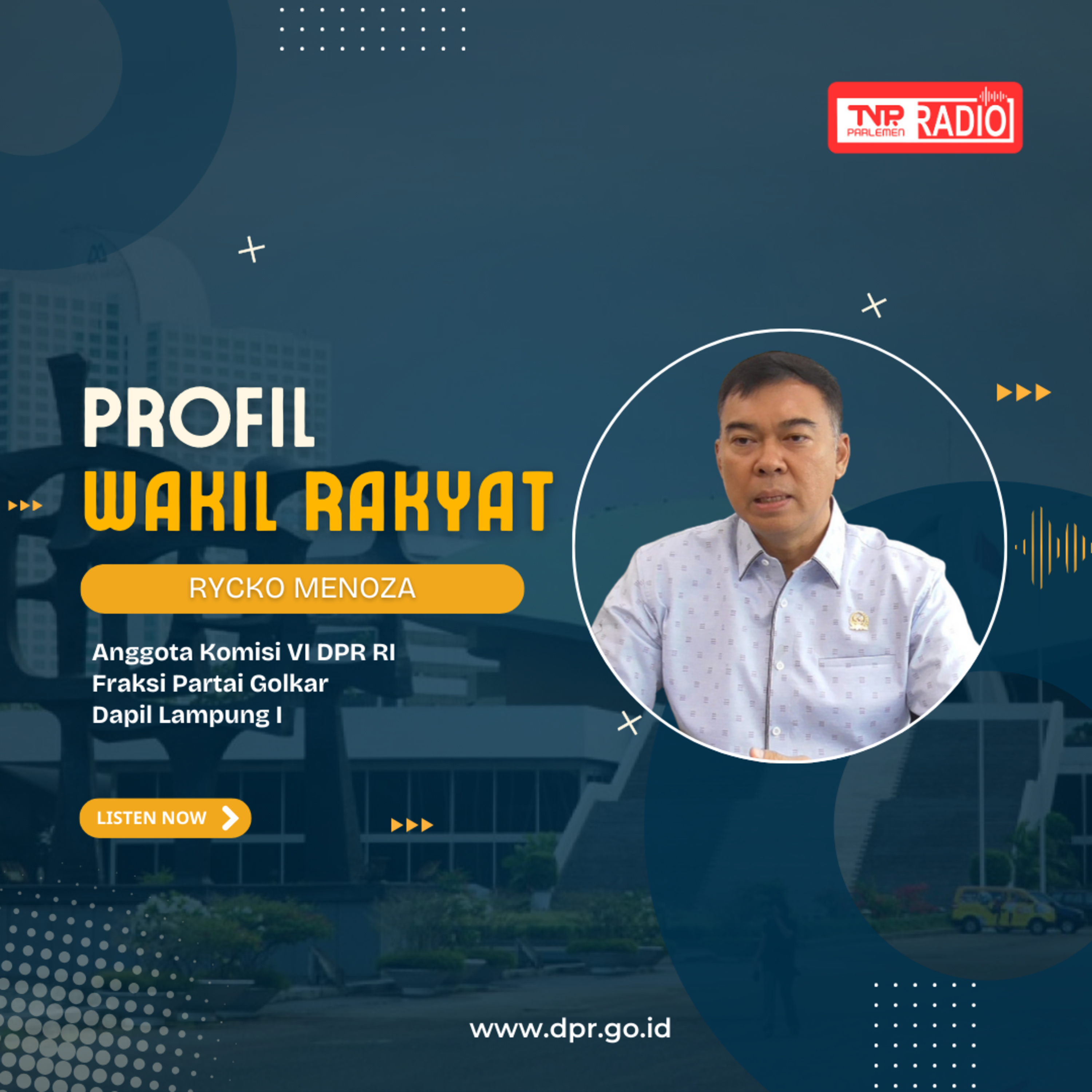 Rycko Menoza - Profil Wakil Rakyat episode artwork