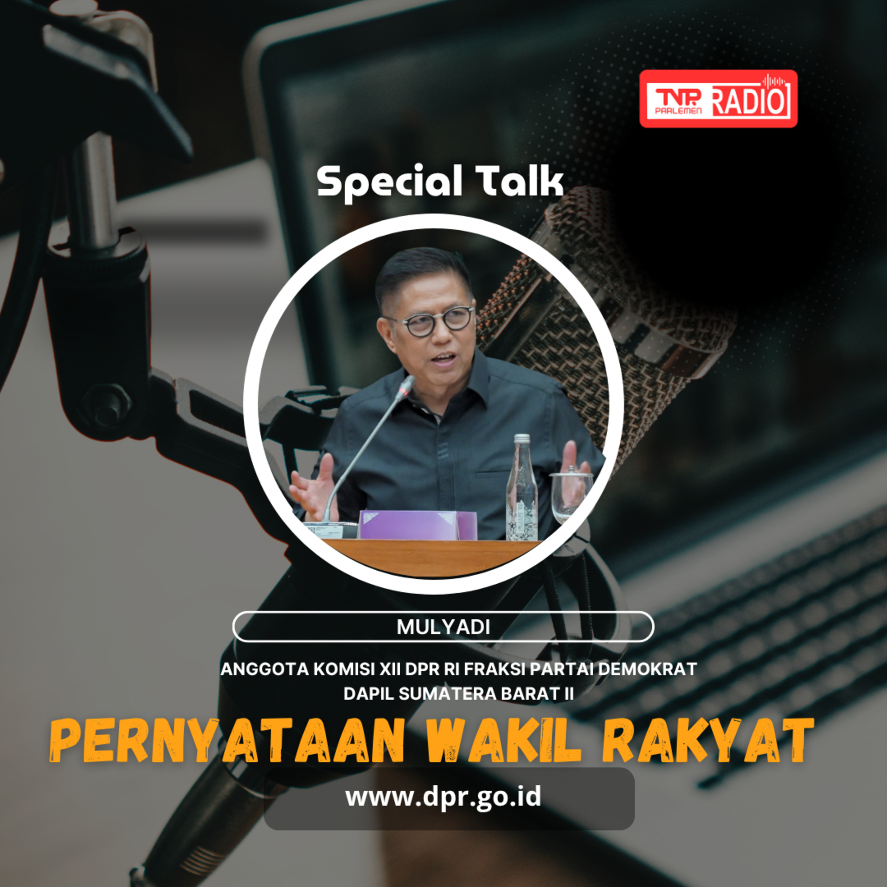 Mulyadi : Akses listrik berkeadilan khususnya bagi masyarakat yang kurang mampu, perlu mendapat perhatian direksi PLN - Pernyataan Wakil Rakyat episode artwork