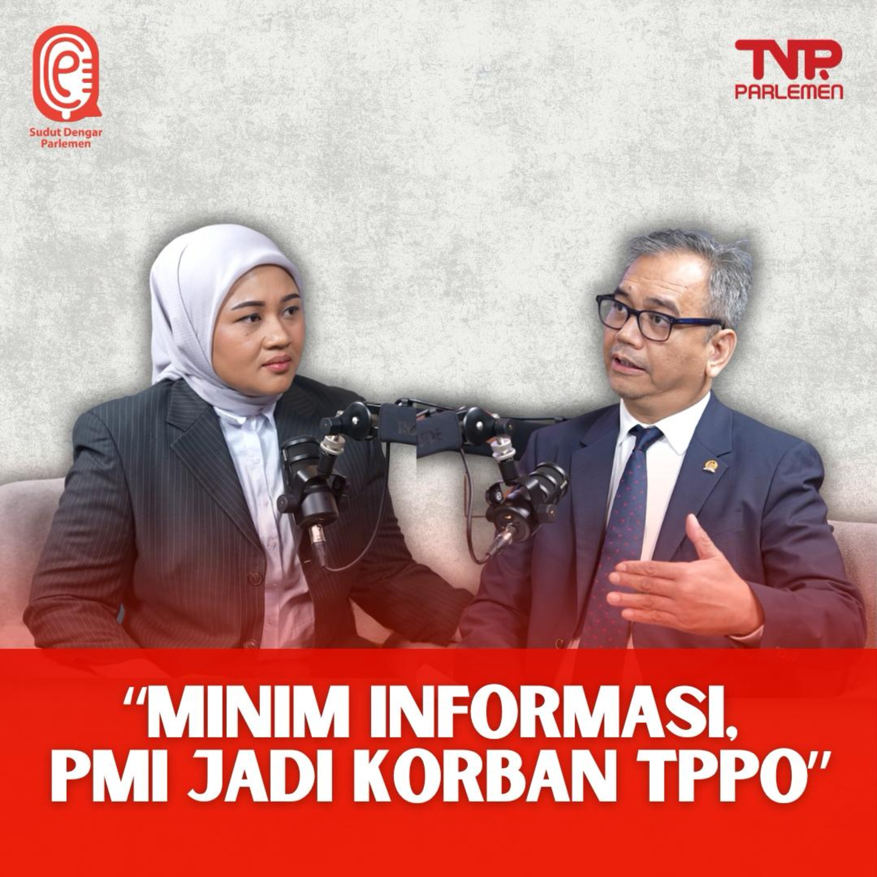 INDONESIA DARURAT TPPO - Sudut Dengar Parlemen  episode artwork