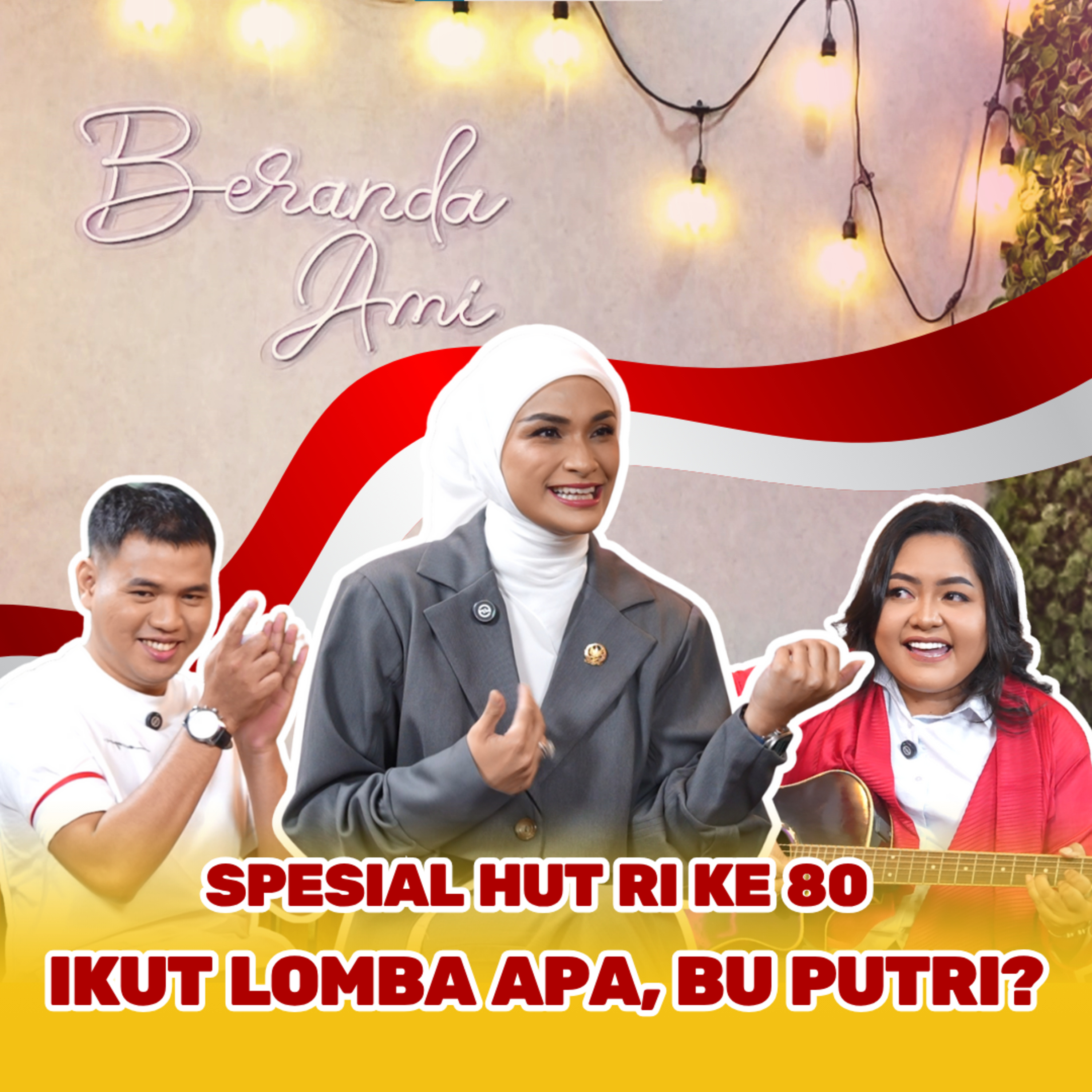 Spesial Kemerdekaan: Putri Berbagi Momen Tak Terlupakan di Hari Kemerdekaan - Beranda Ami episode artwork