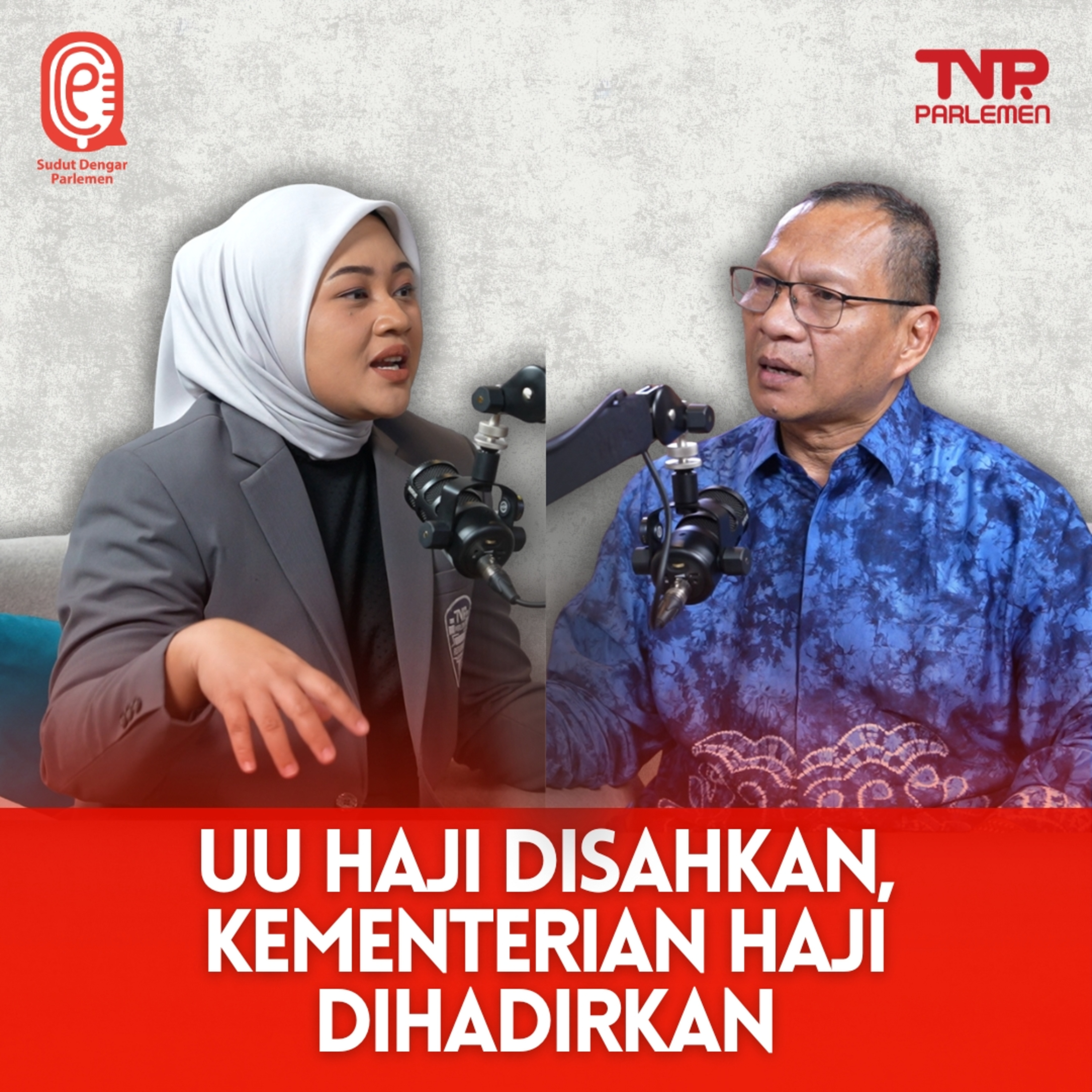 UU HAJI DISAHKAN, KEMENTERIAN HAJI DIHADIRKAN - Sudut Dengar Parlemen episode artwork
