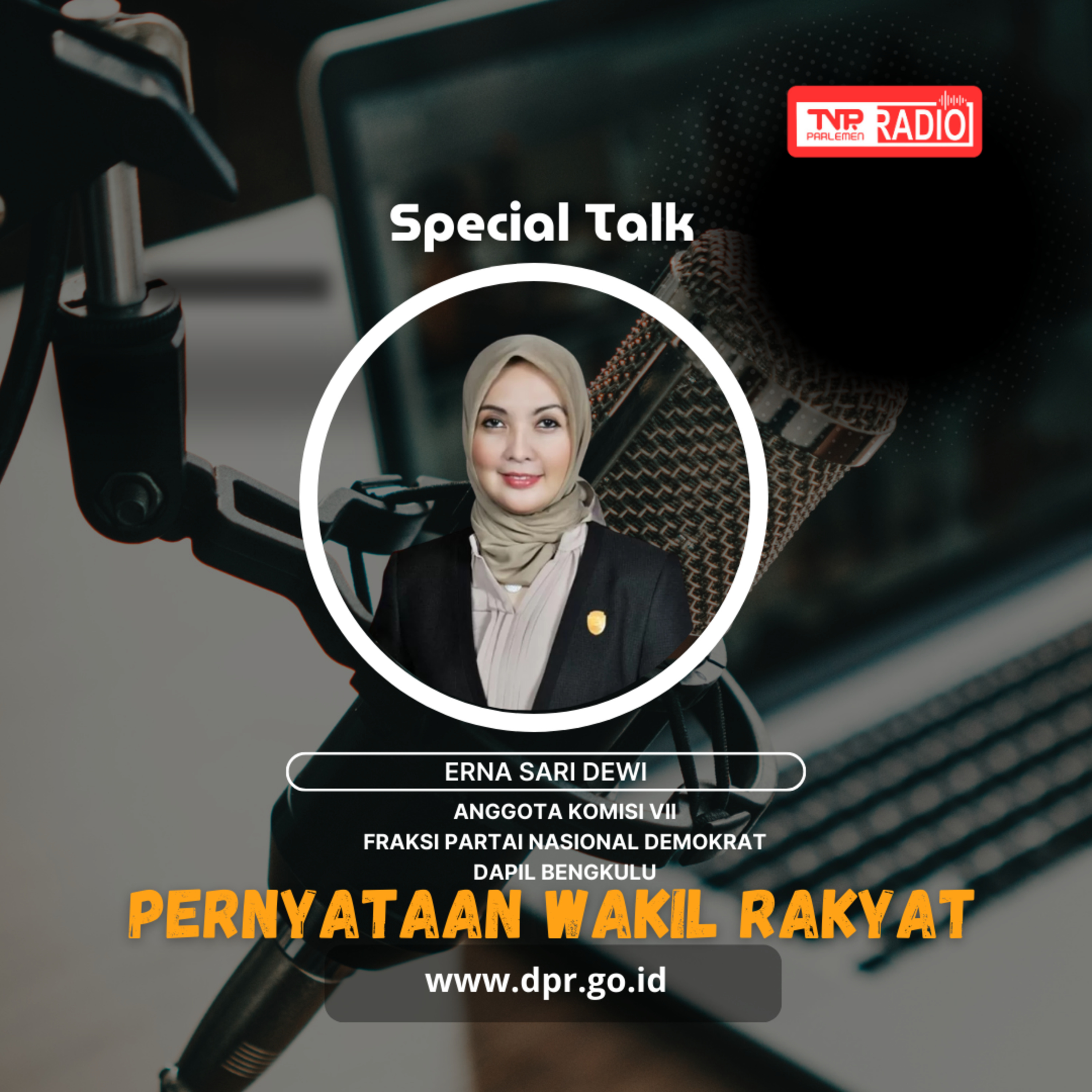 Erna Sari Dewi : TVRI harus fokus pada core businessnya yakni sebagai News TV atau TV berita milik pemerintah - Pernyataan Wakil Rakyat