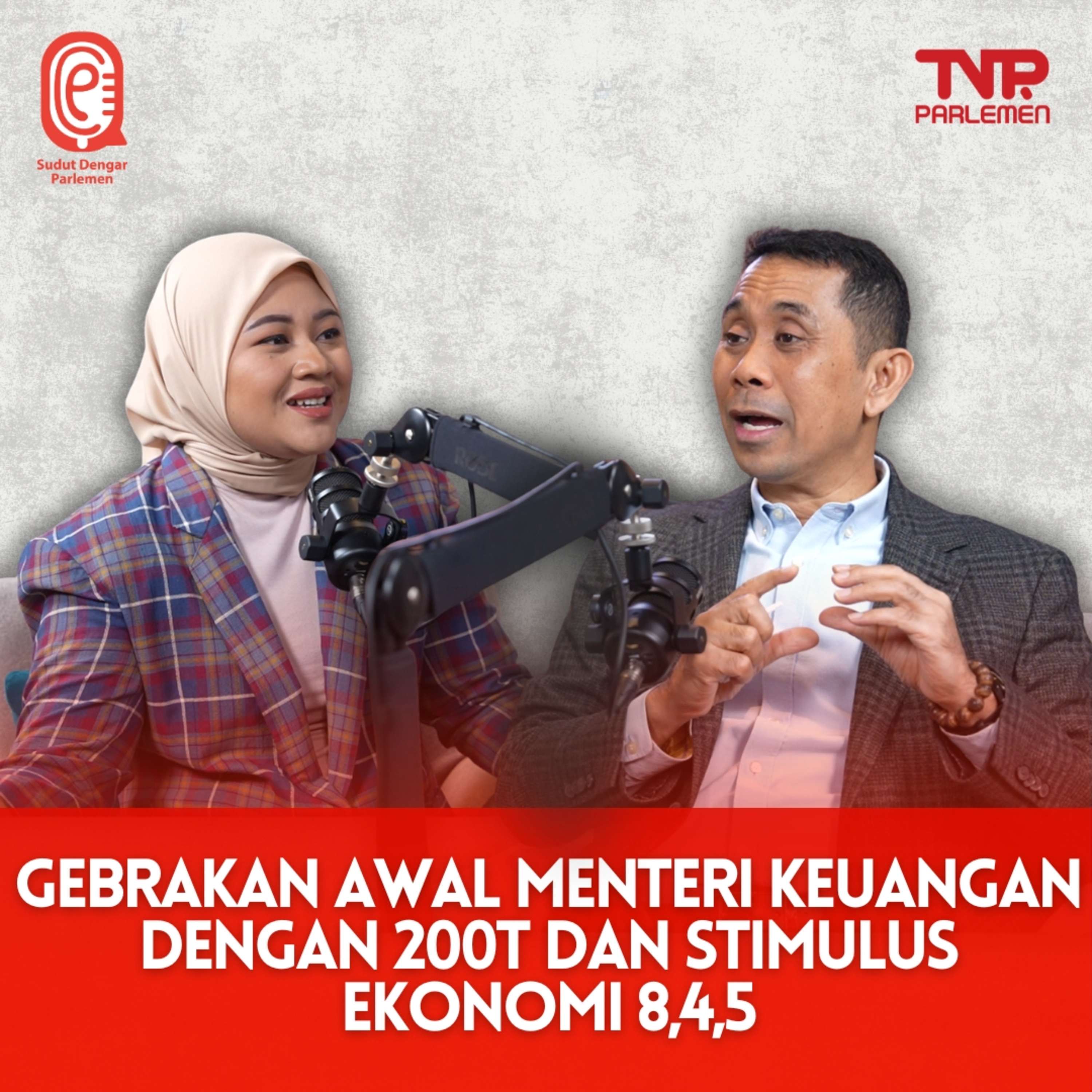 GEBRAKAN MENKEU 200T DAN STIMULUS 8+4+5 - Sudut Dengar Parlemen episode artwork