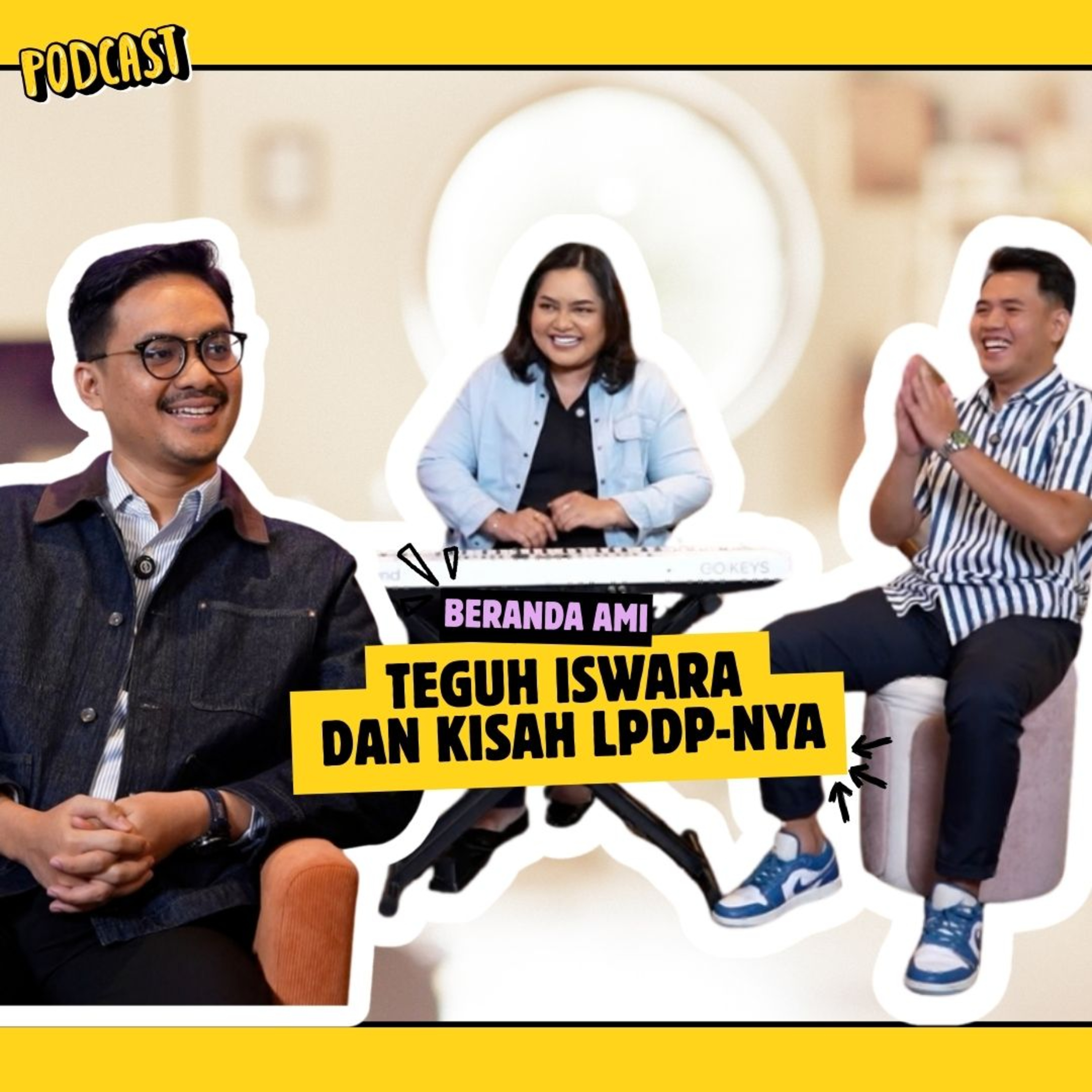 Strategi Teguh Iswara Tembus LPDP, Kamu Wajib Tahu! - Beranda Ami episode artwork