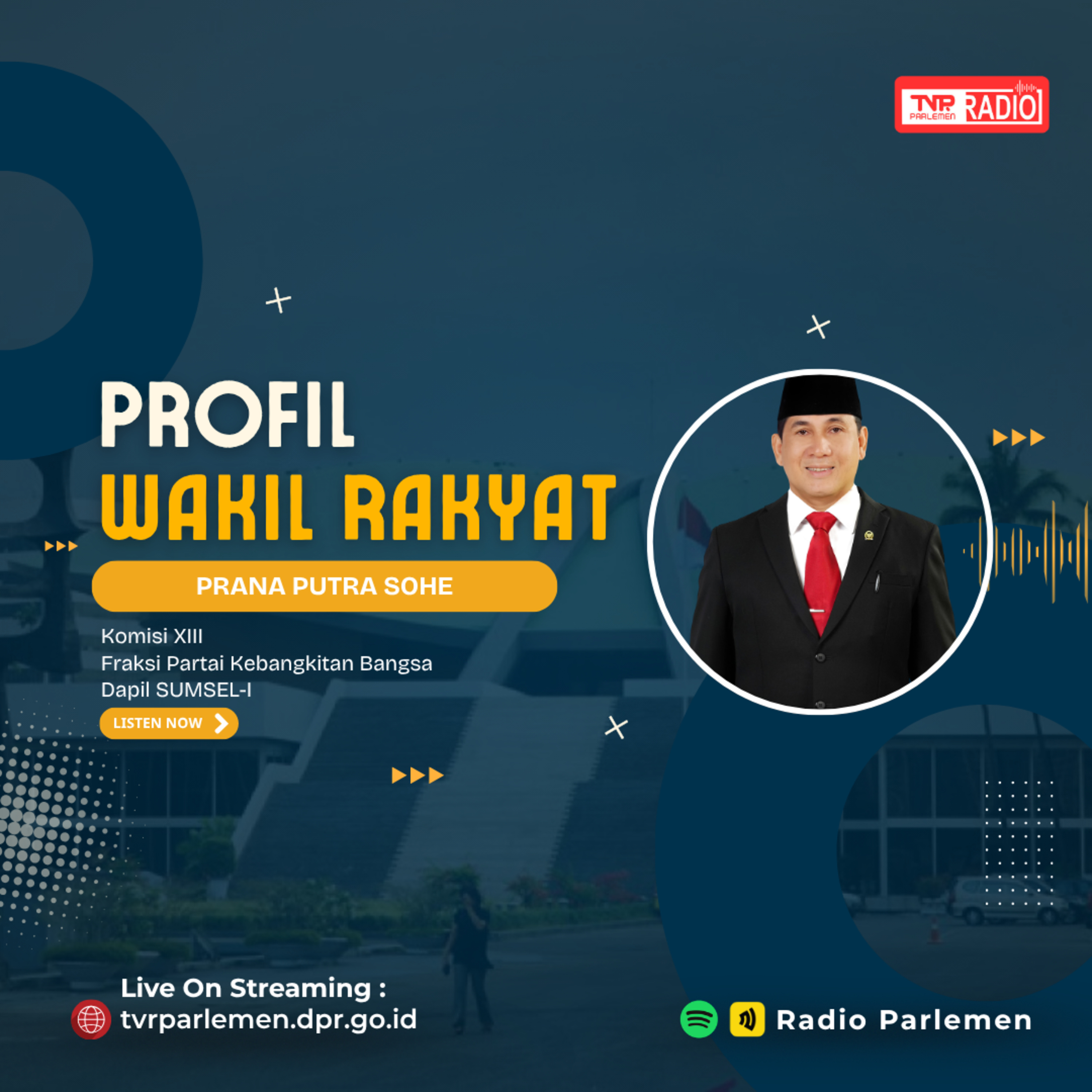 Politik Dengan Hati, Aksi Dengan Bukti - Profil Wakil Rakyat episode artwork