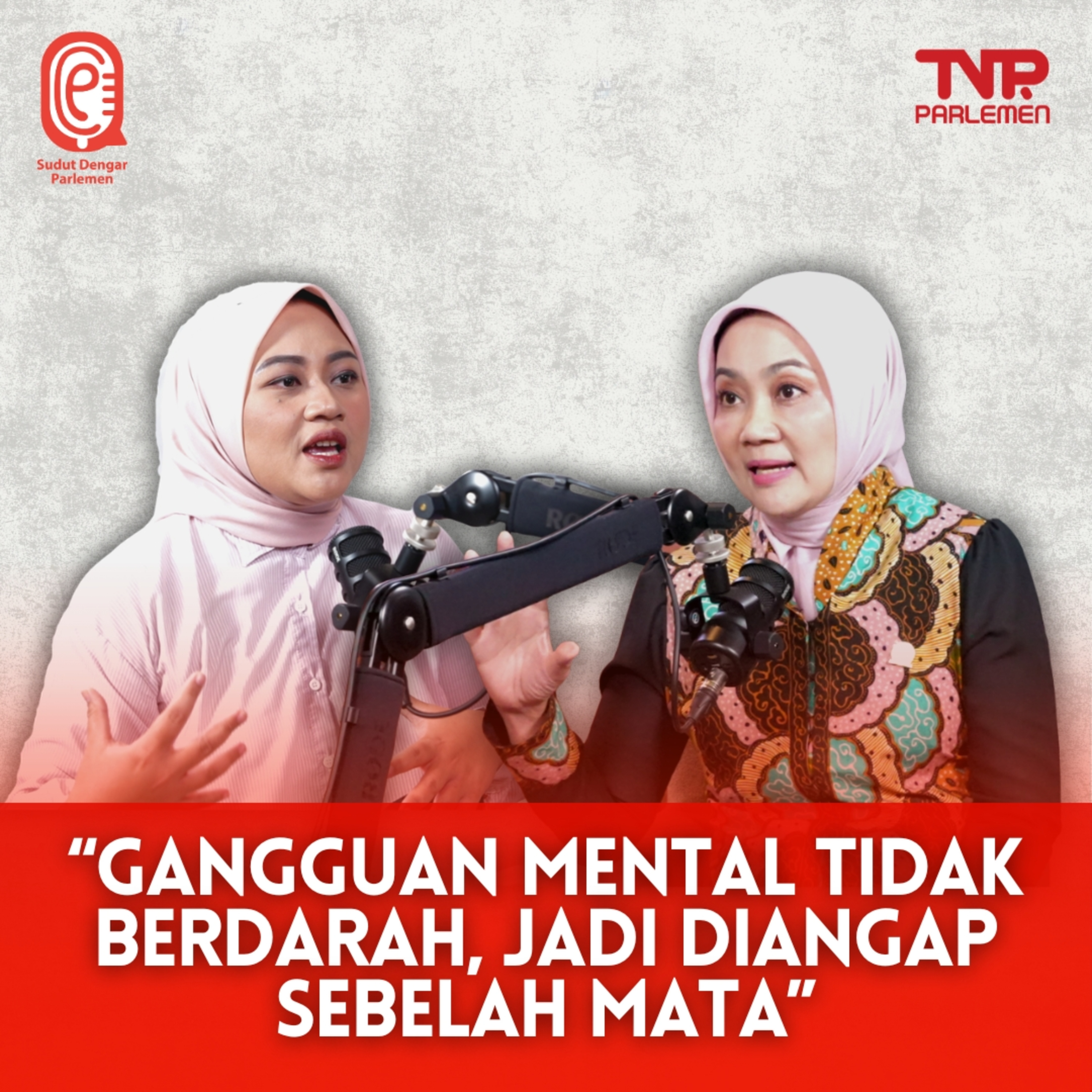 Jangan Anggap Remeh Kesehatan Mental! - Sudut Dengar Parlemen