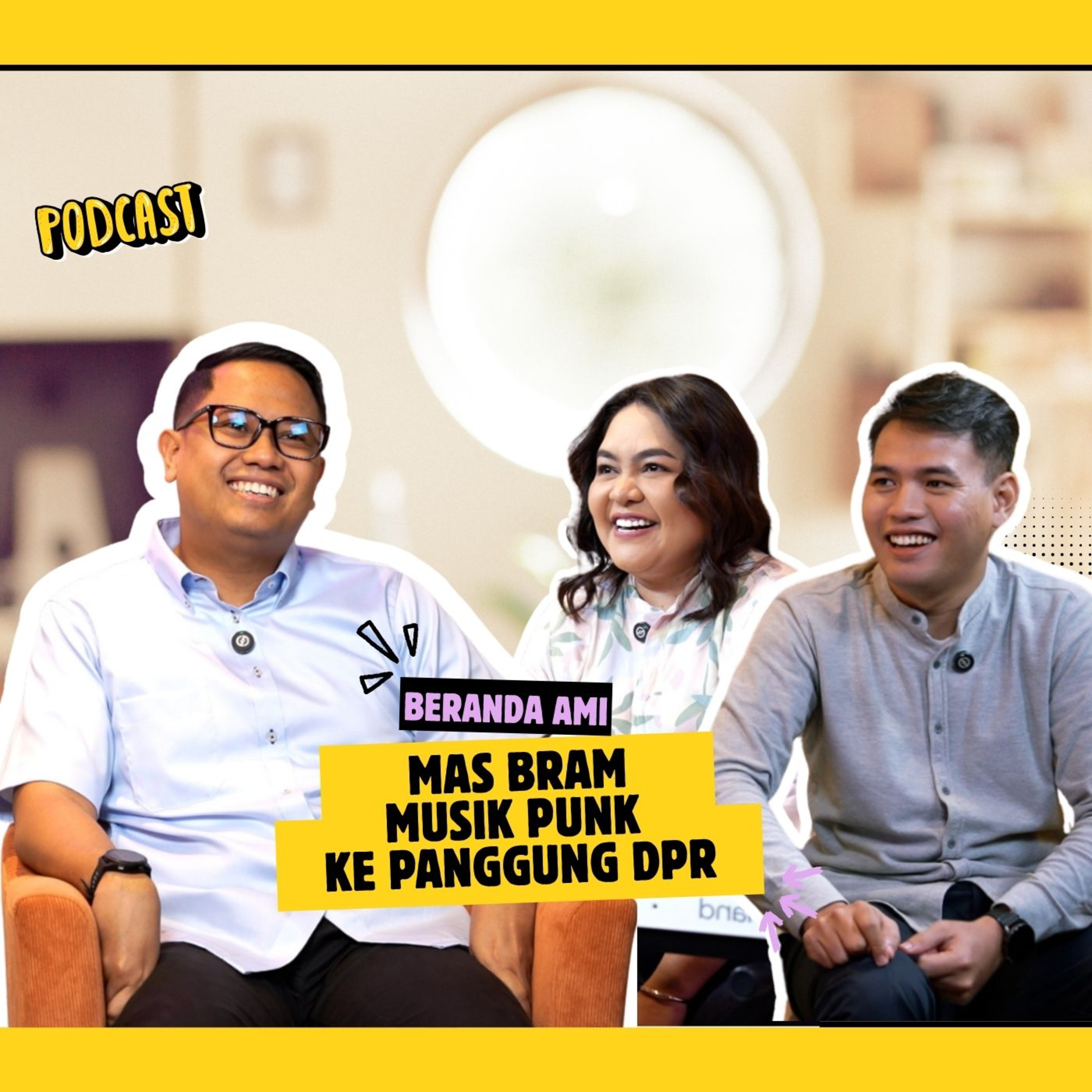 Dari Musik Punk ke Kursi DPR! Perjalanan Tak Biasa Mas Bramantyo - Beranda Ami episode artwork
