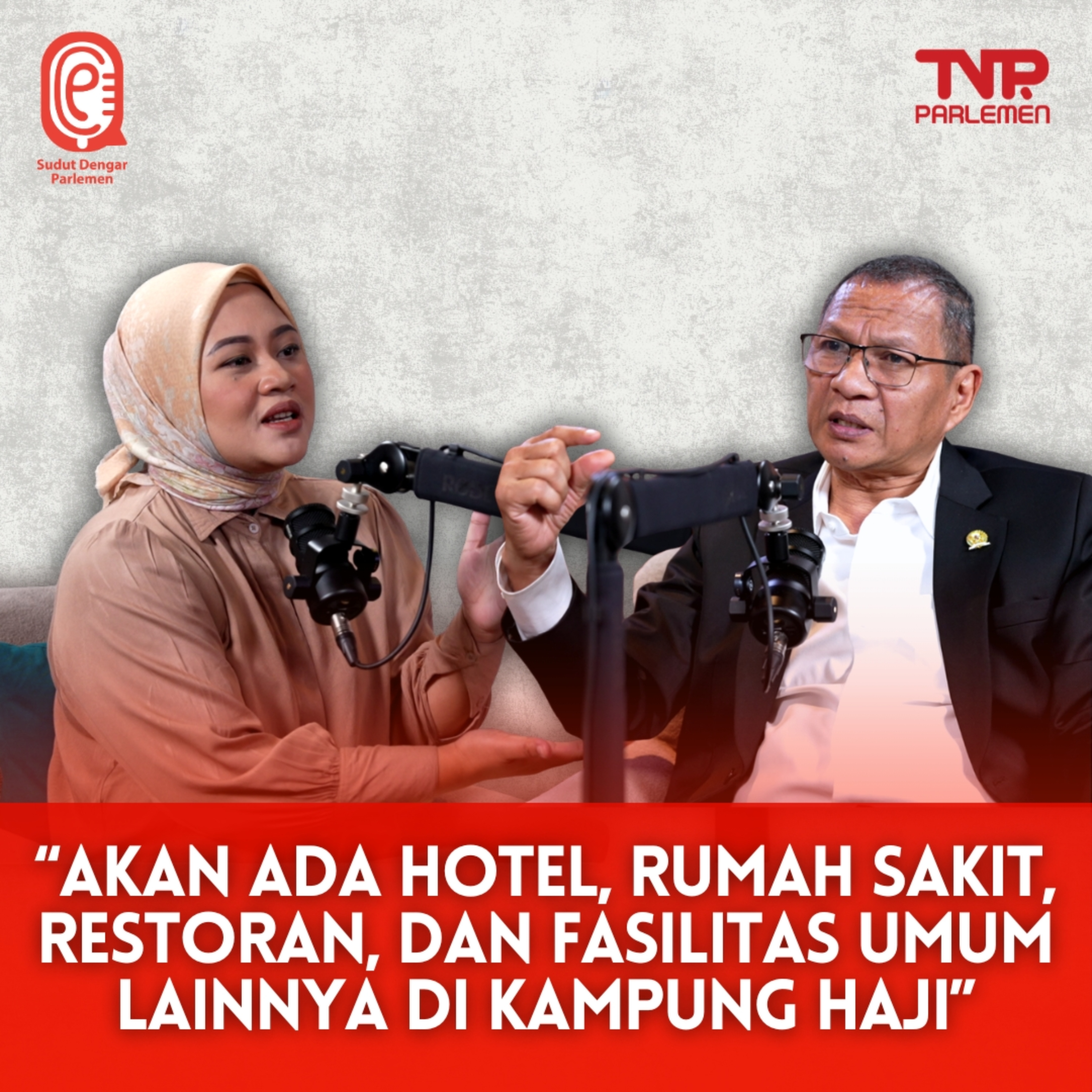 Skema Ideal untuk Haji Hingga Semangat untuk Membangun Kampung Haji - Sudut Dengar Parlemen episode artwork