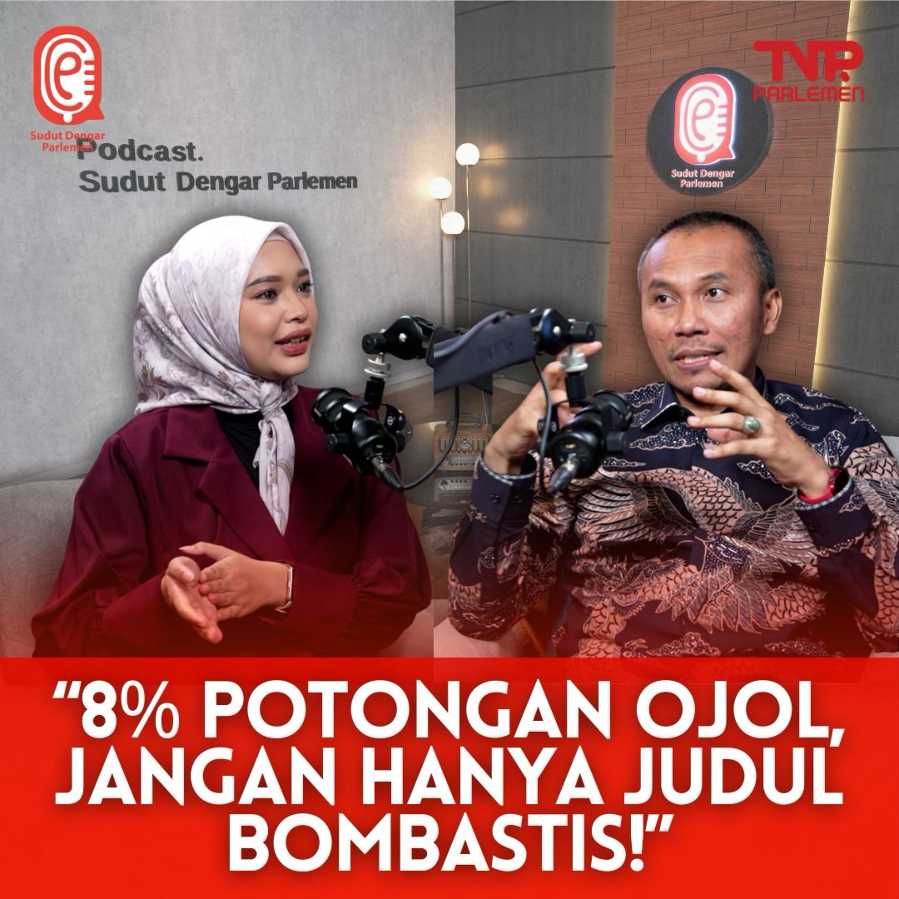 Turun 8 % Potongan Ojol! Angka Bombastis, Realitanya?! - Sudut Dengar Parlemen
