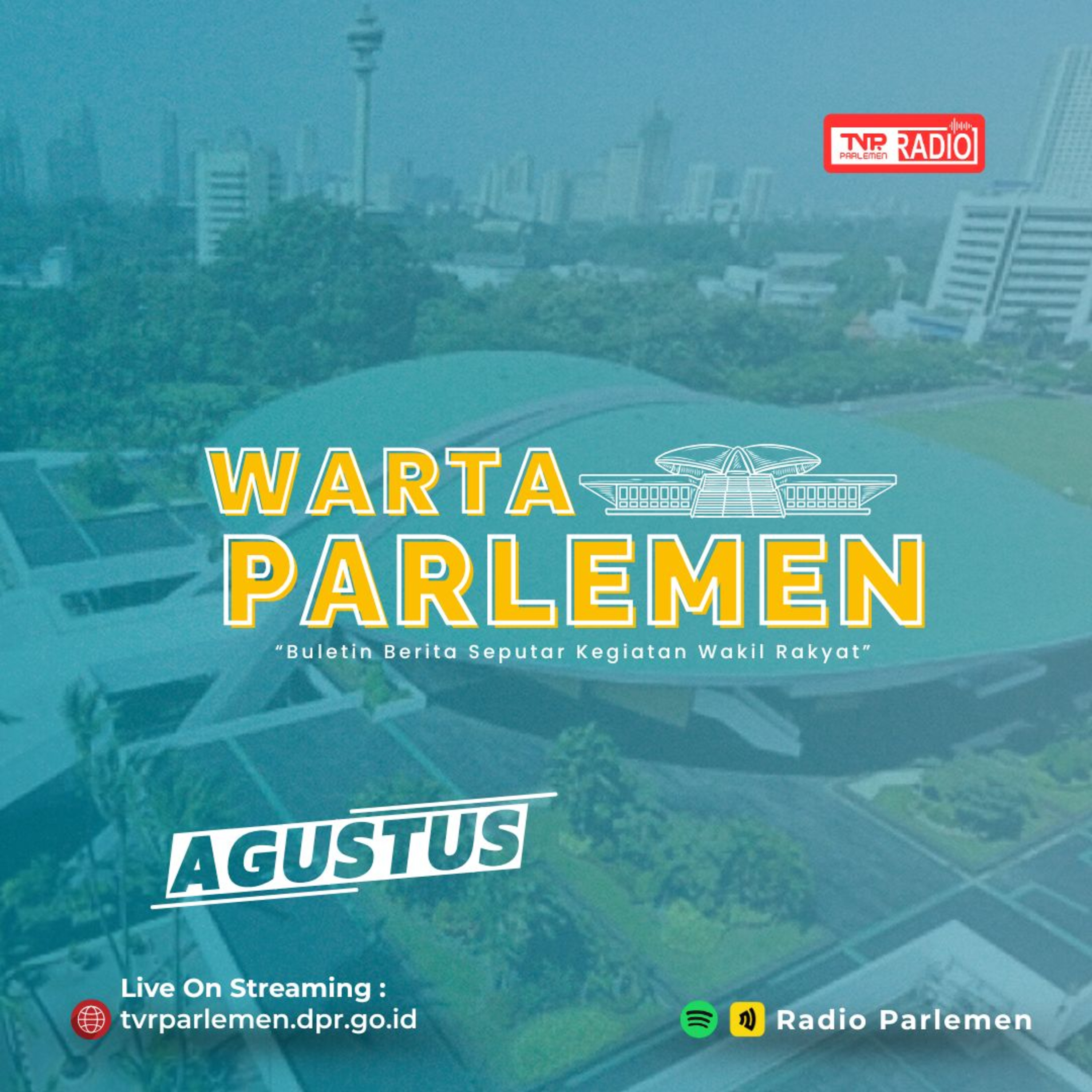 DPR Lakukan Rapat Koordinasi Persiapan Jelang Sidang Bersama MPR dan DPD RI - Warta Parlemen episode artwork