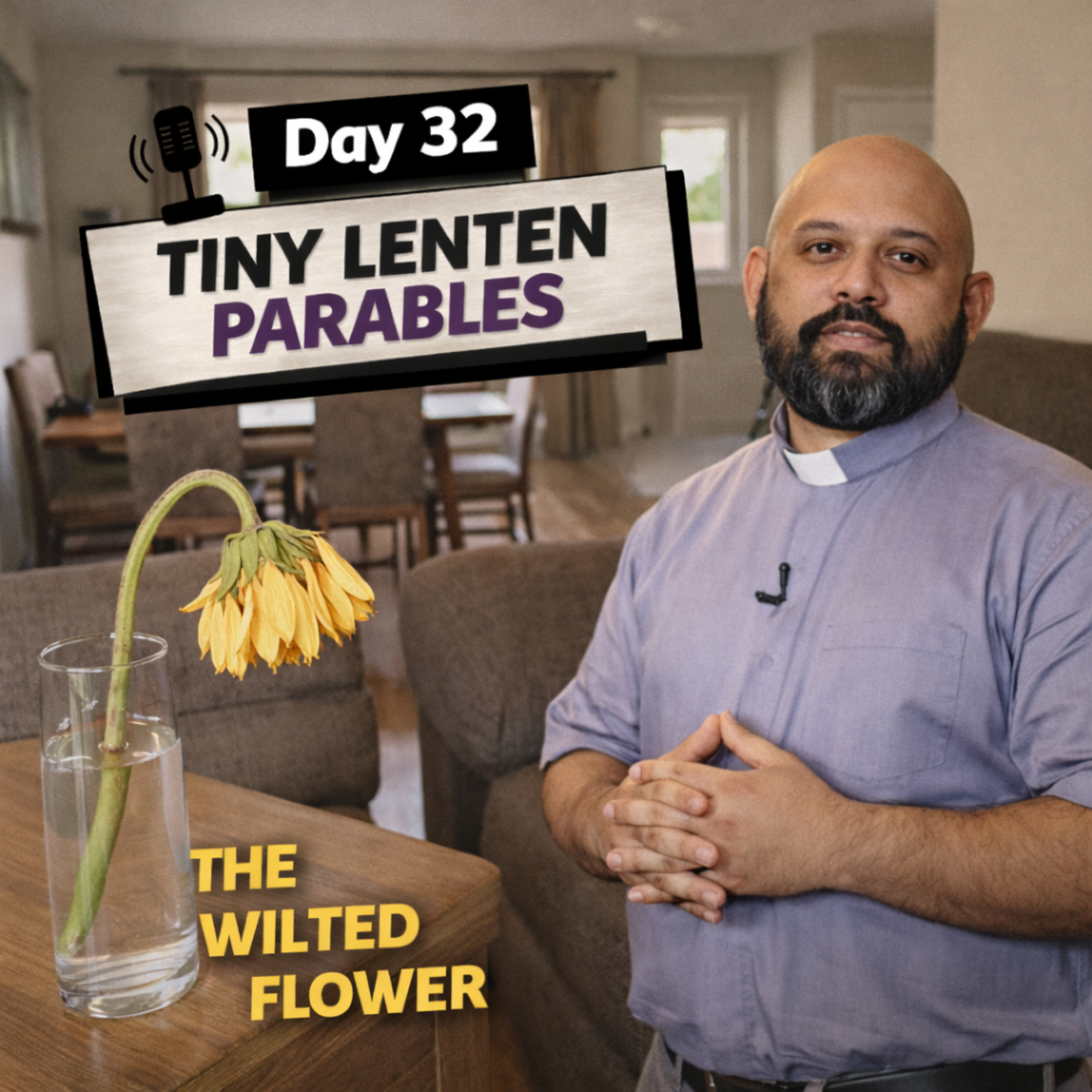 Day 32 The Wilted Flower episode artwork