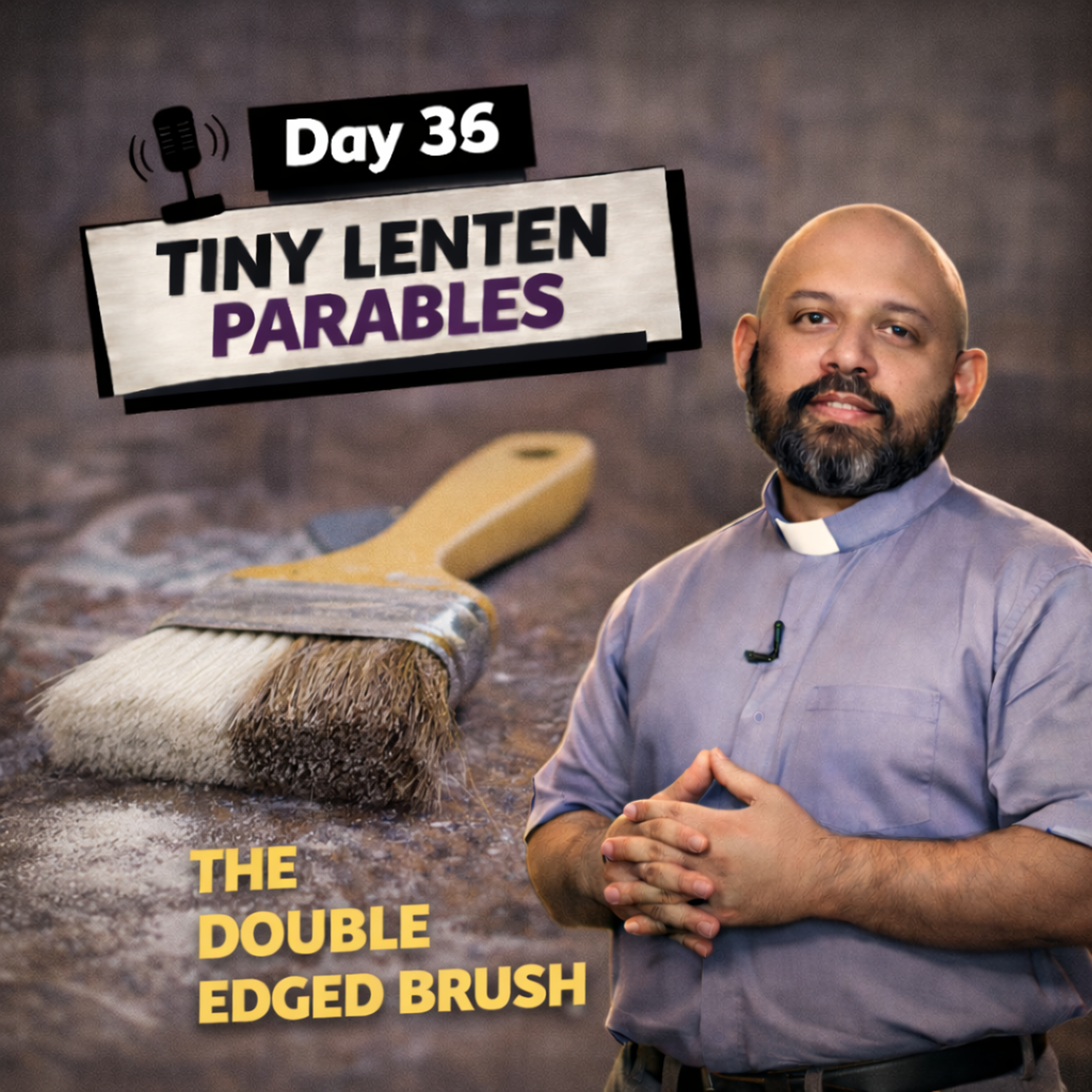 Day 36 The Double Edged Brush episode artwork