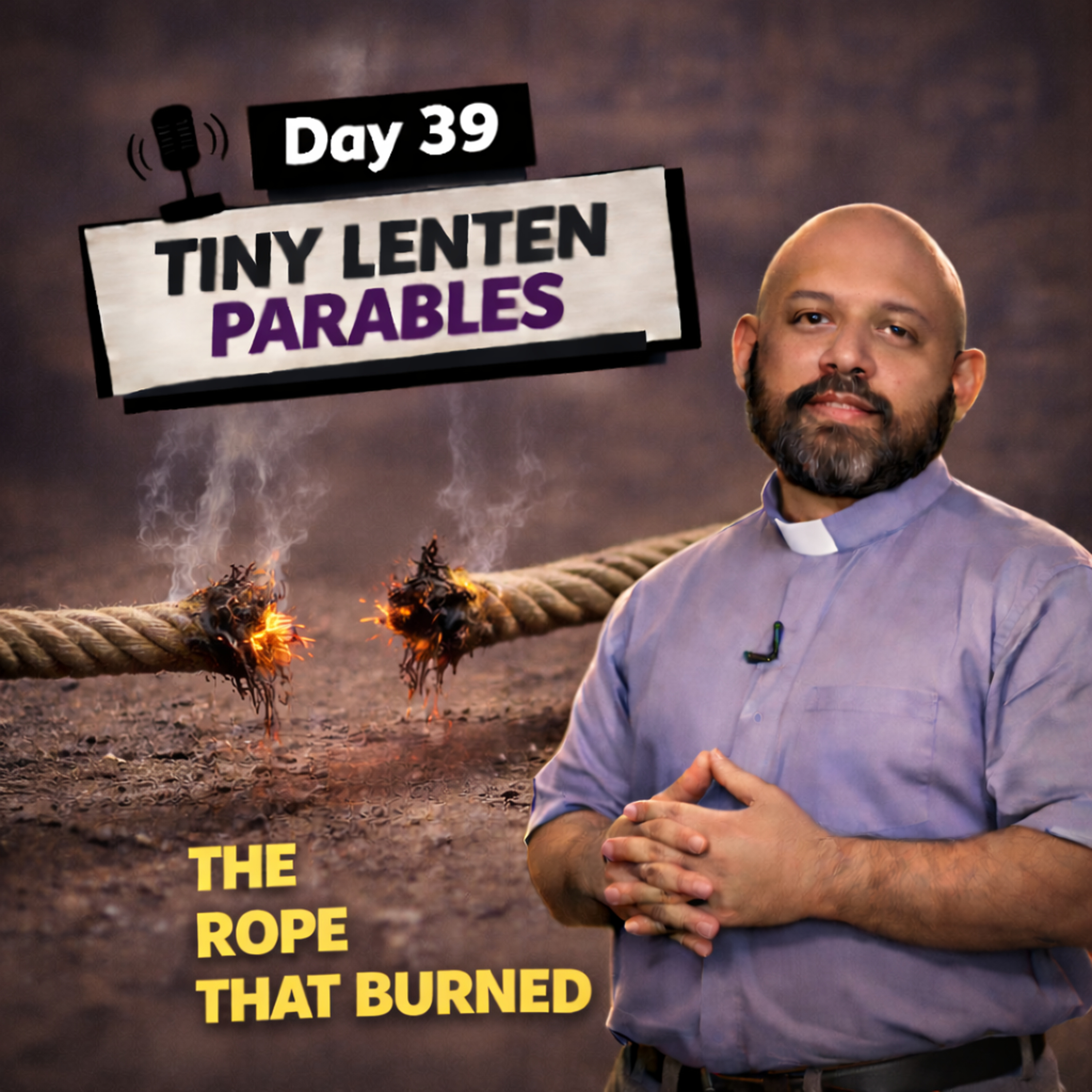 Day 39 The Rope that Burned episode artwork