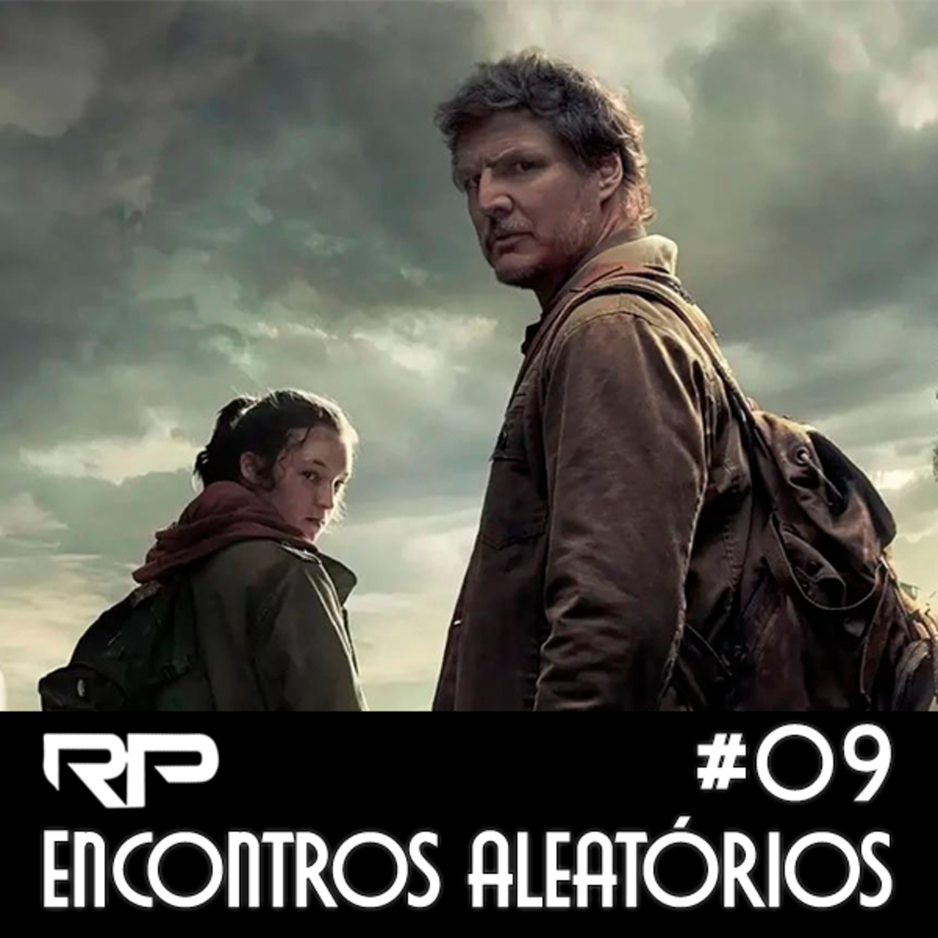Encontros Aleatórios #09 - The Last of Us