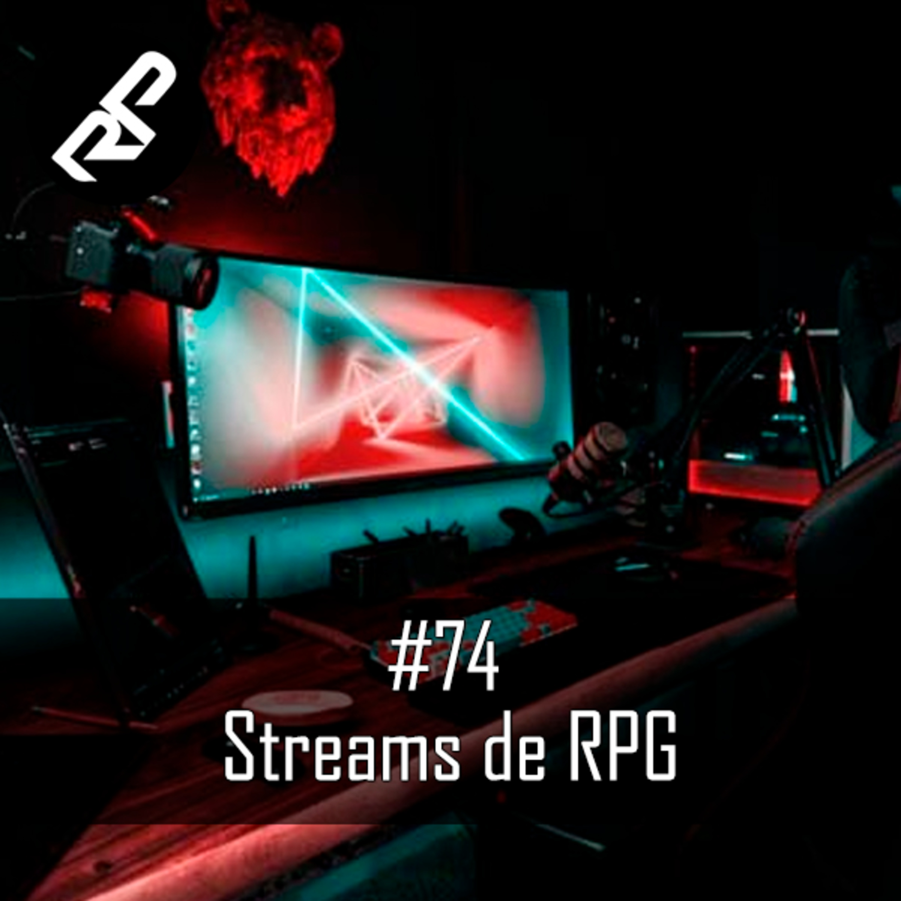 Rádio RetroPunk #74 - Streams de RPG