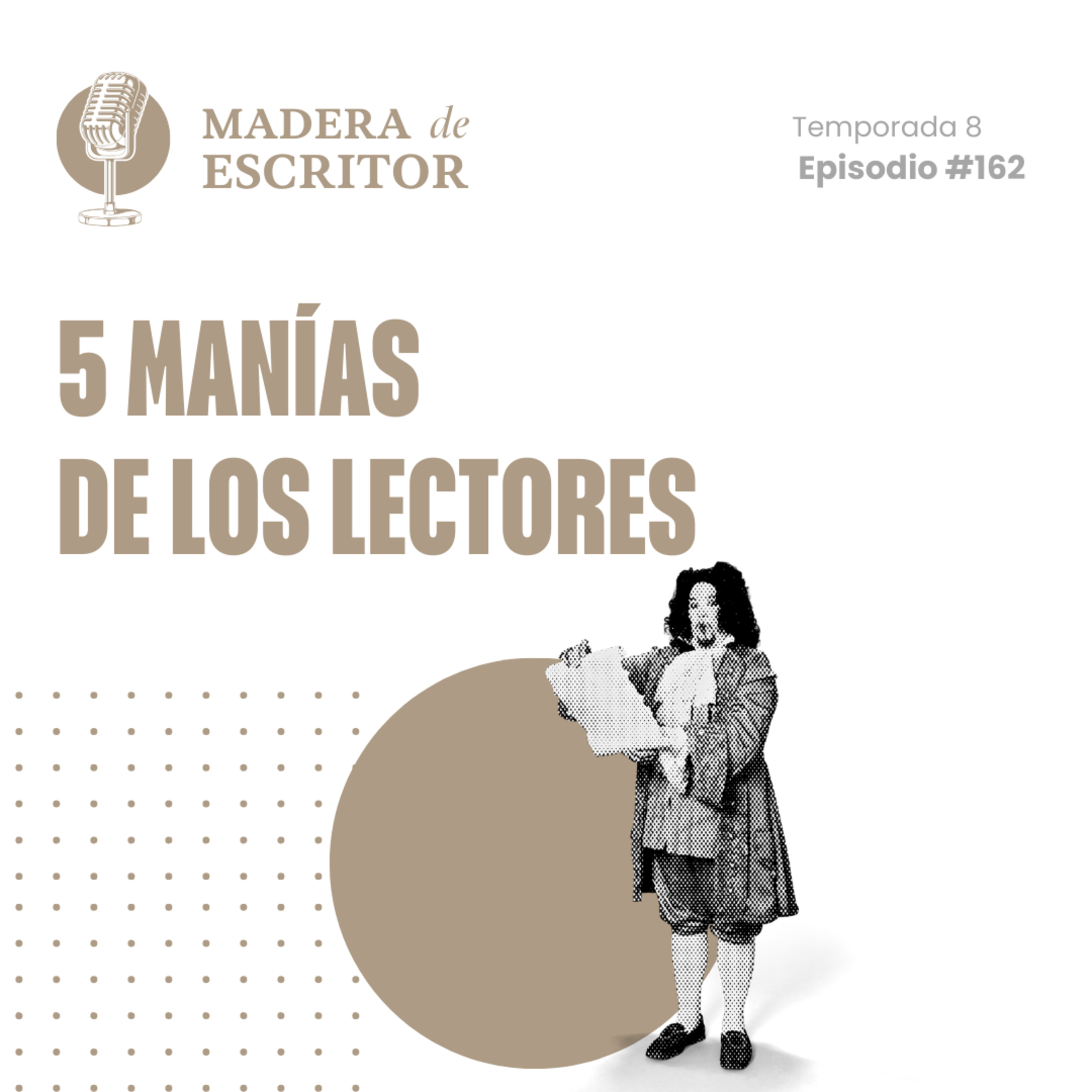 #162. Cinco manías de los lectores