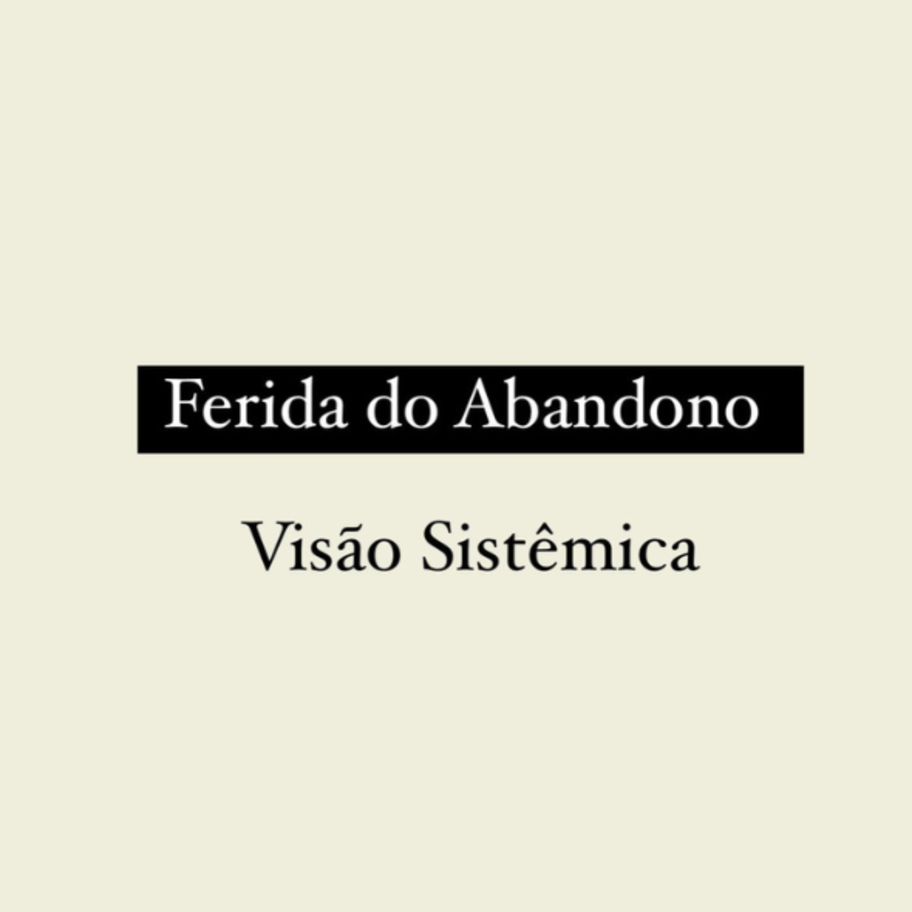Ferida do Abandono