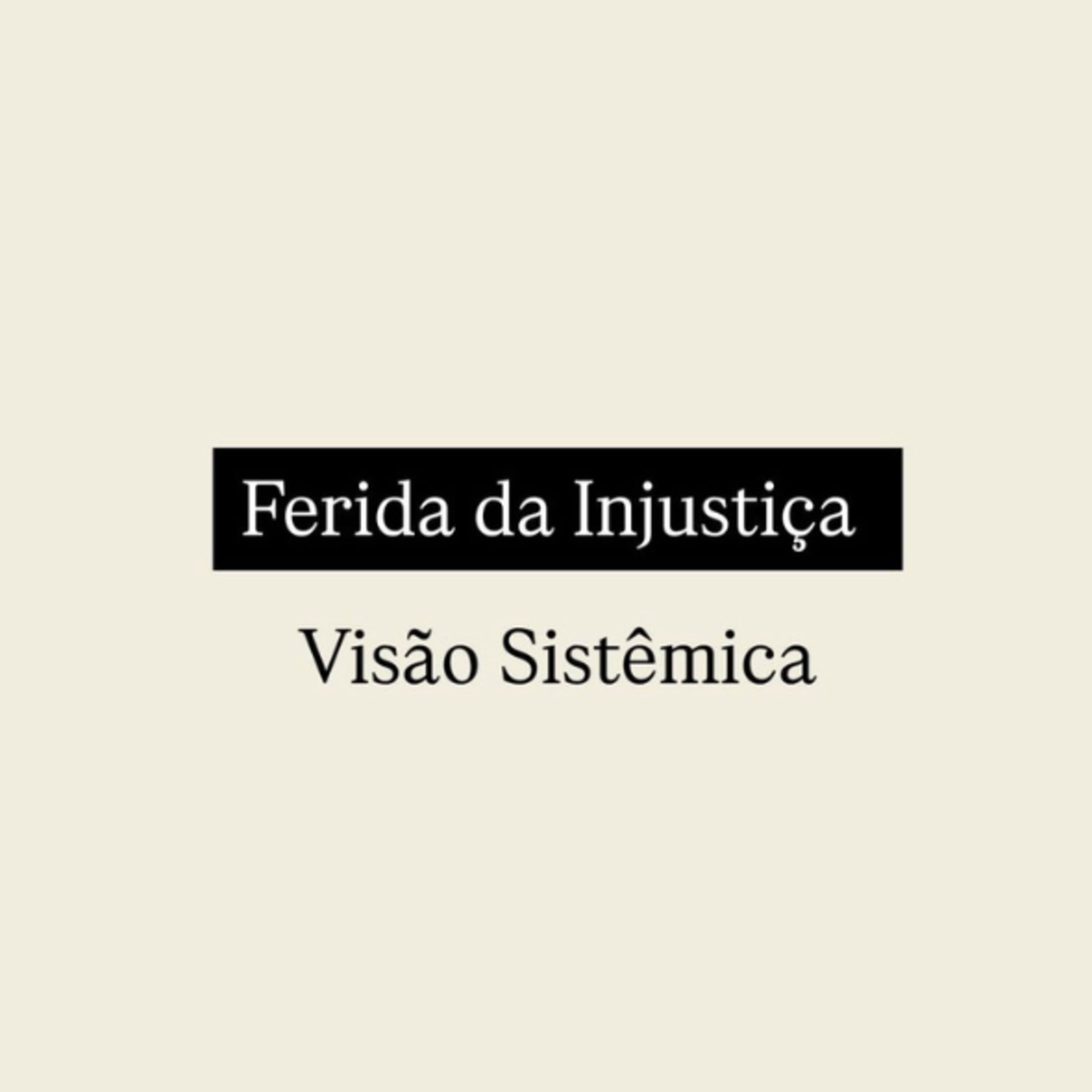 Ferida da Injustiça
