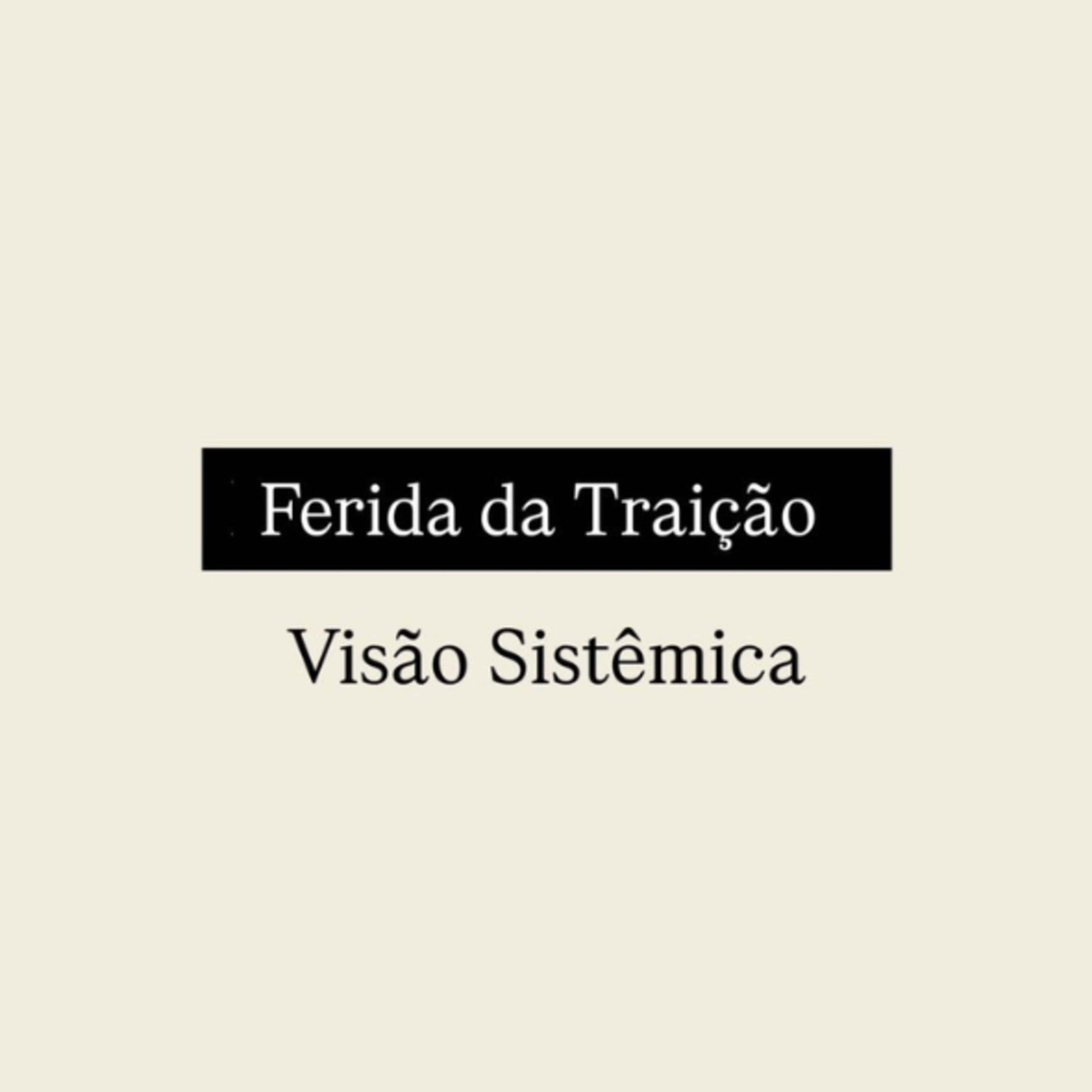 Ferida da Traição