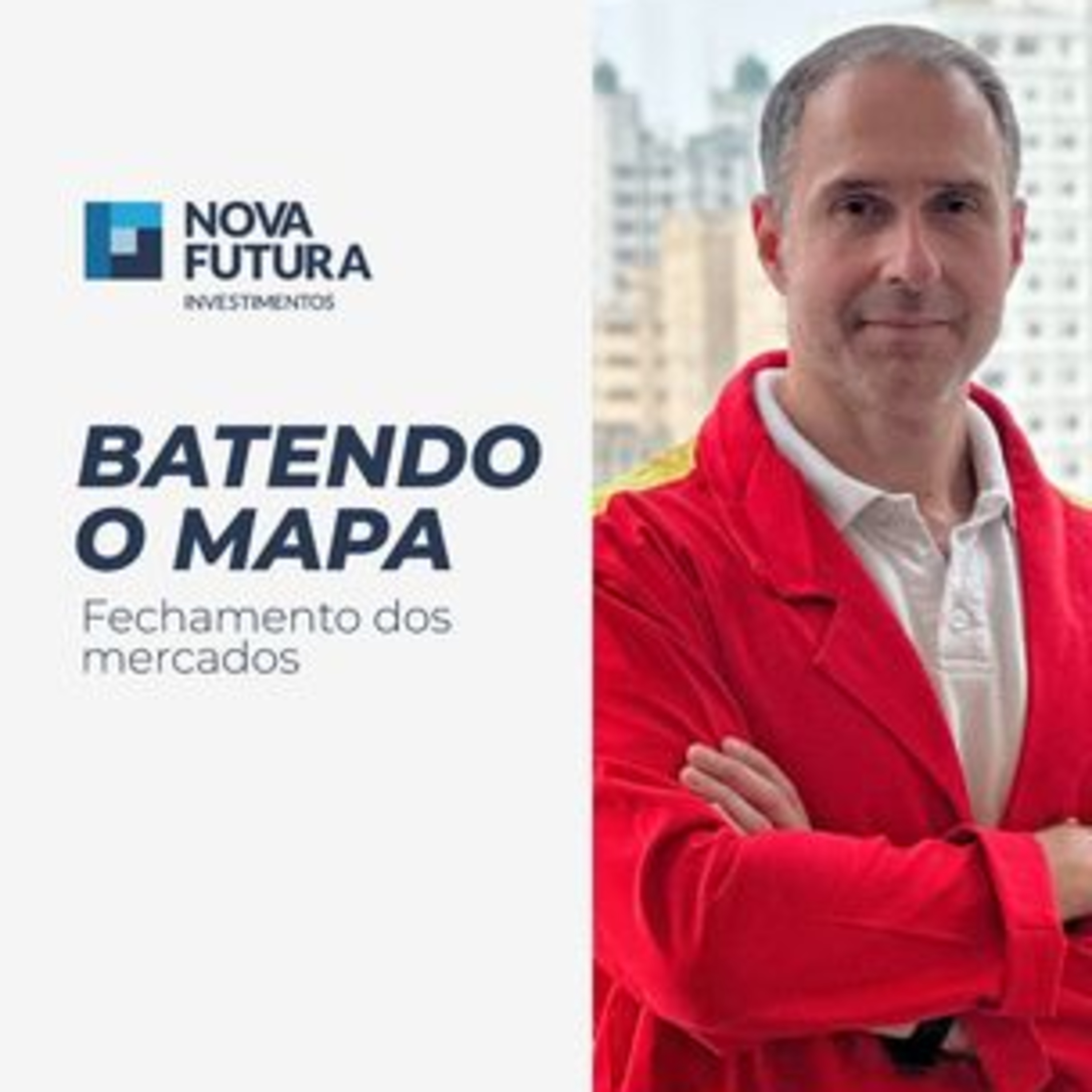 Batendo o Mapa - Nova Futura | 19/FEV/24