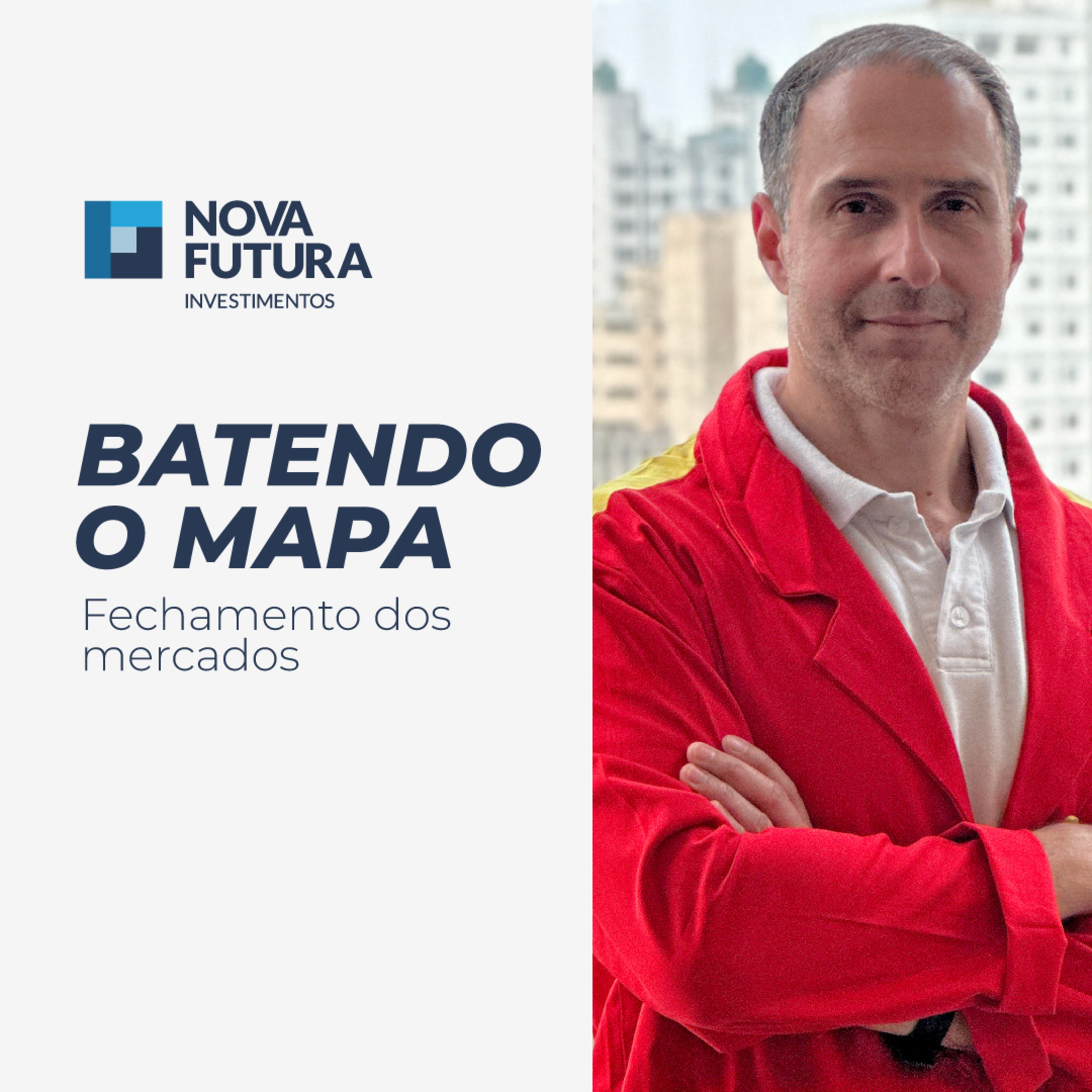 Batendo o Mapa - Nova Futura | 06/12/2024