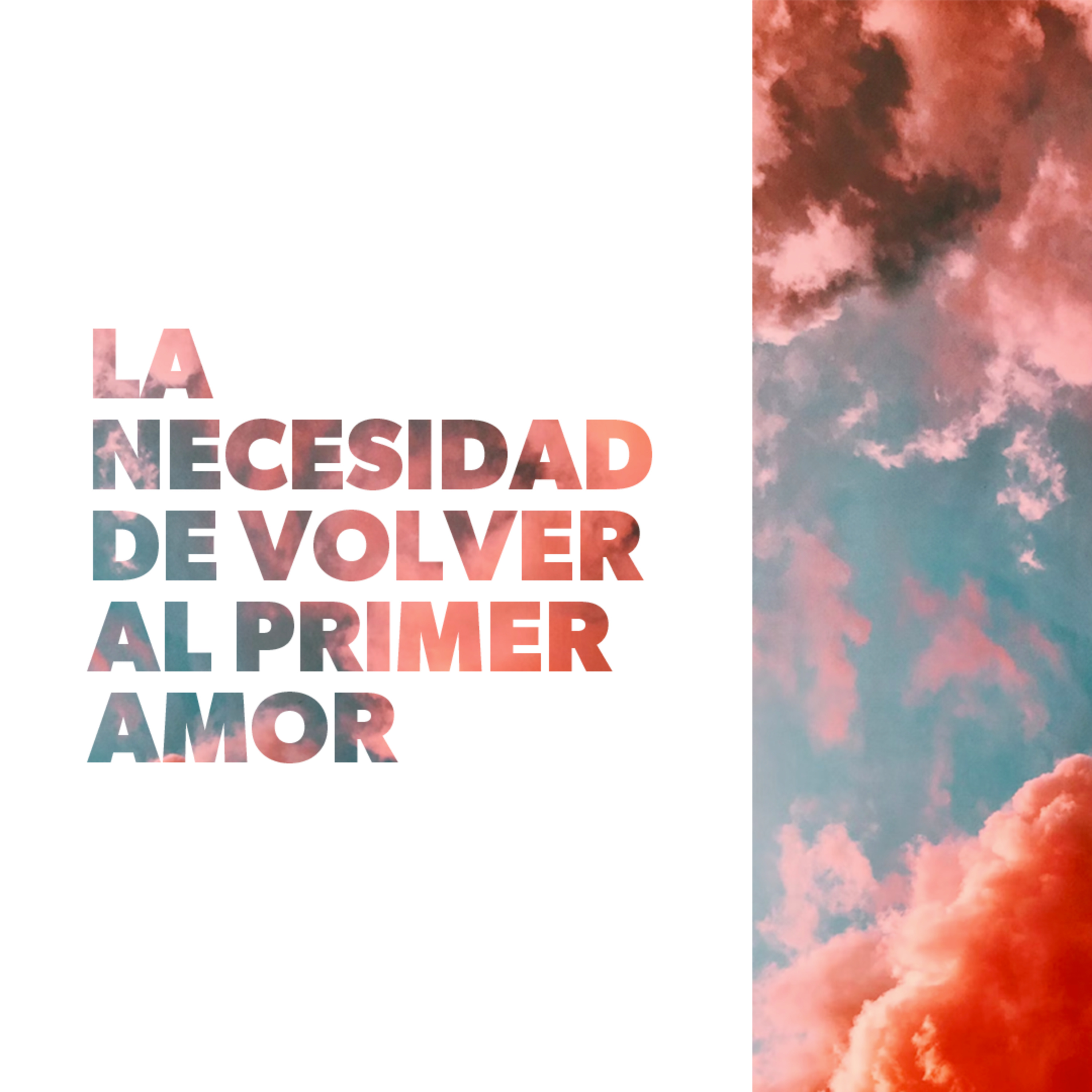 La Necesidad de Volver al Primer Amor episode artwork