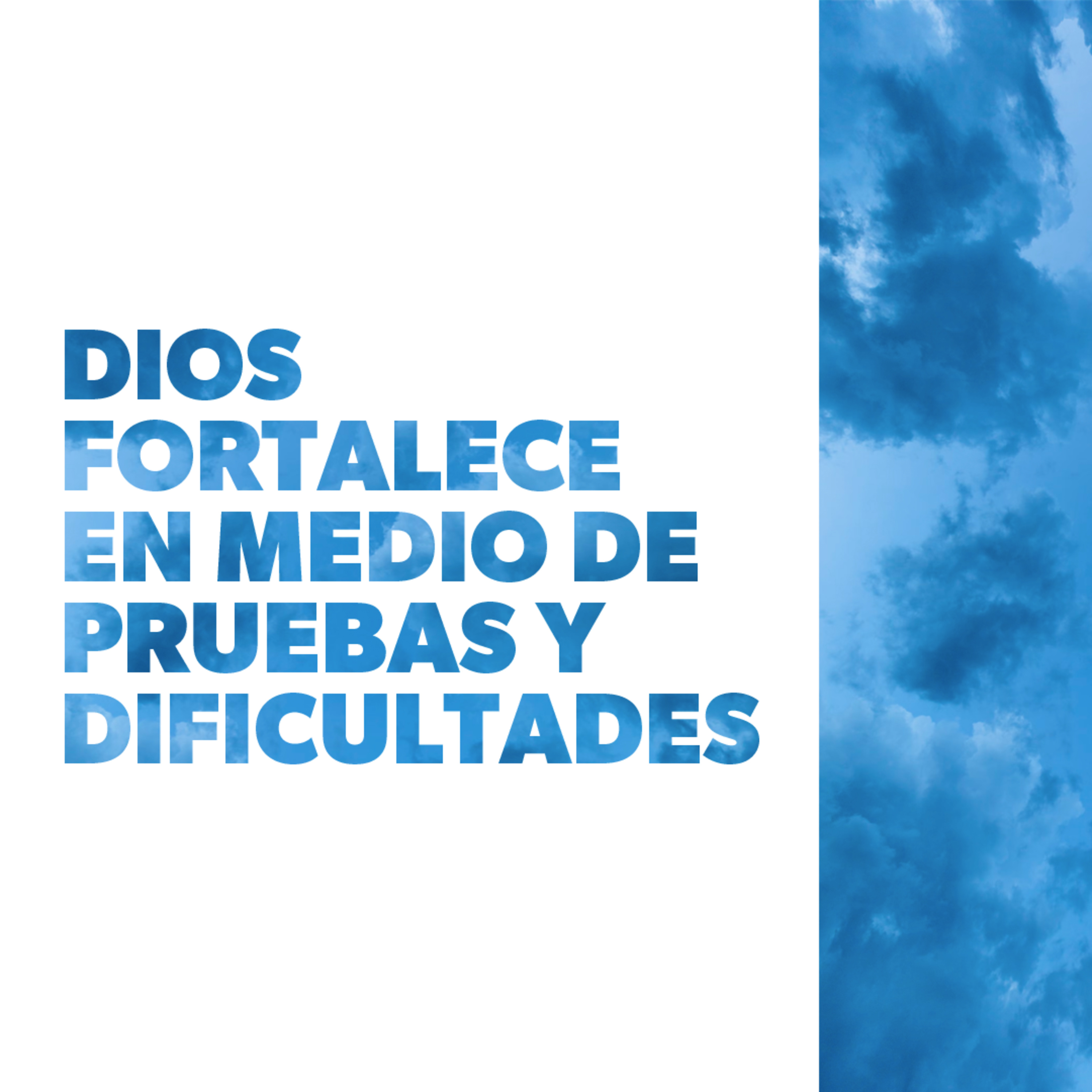 Dios Fortalece en Medio de Pruebas y Dificultades episode artwork