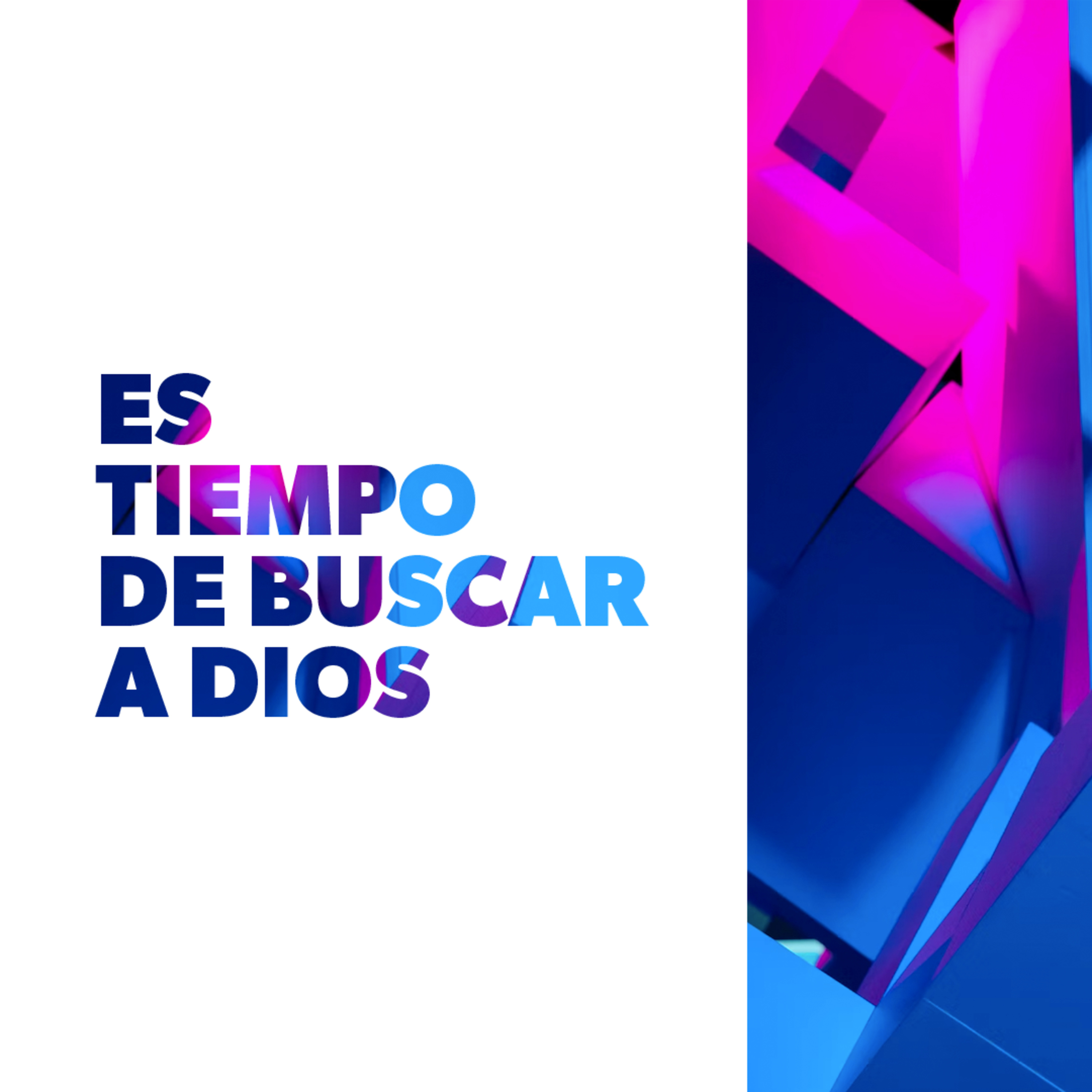 Es Tiempo de Buscar a Dios episode artwork