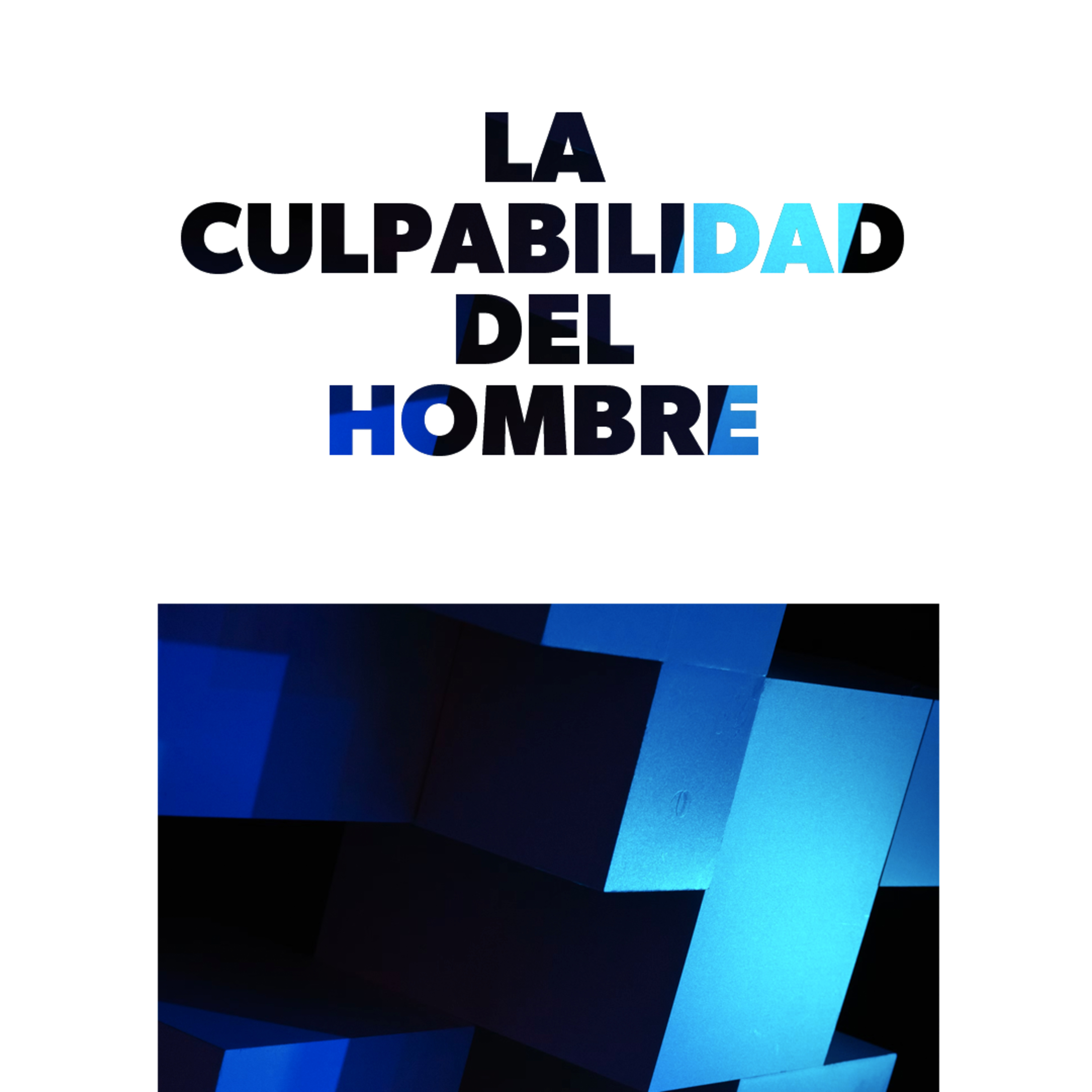 La Culpabilidad del Hombre episode artwork