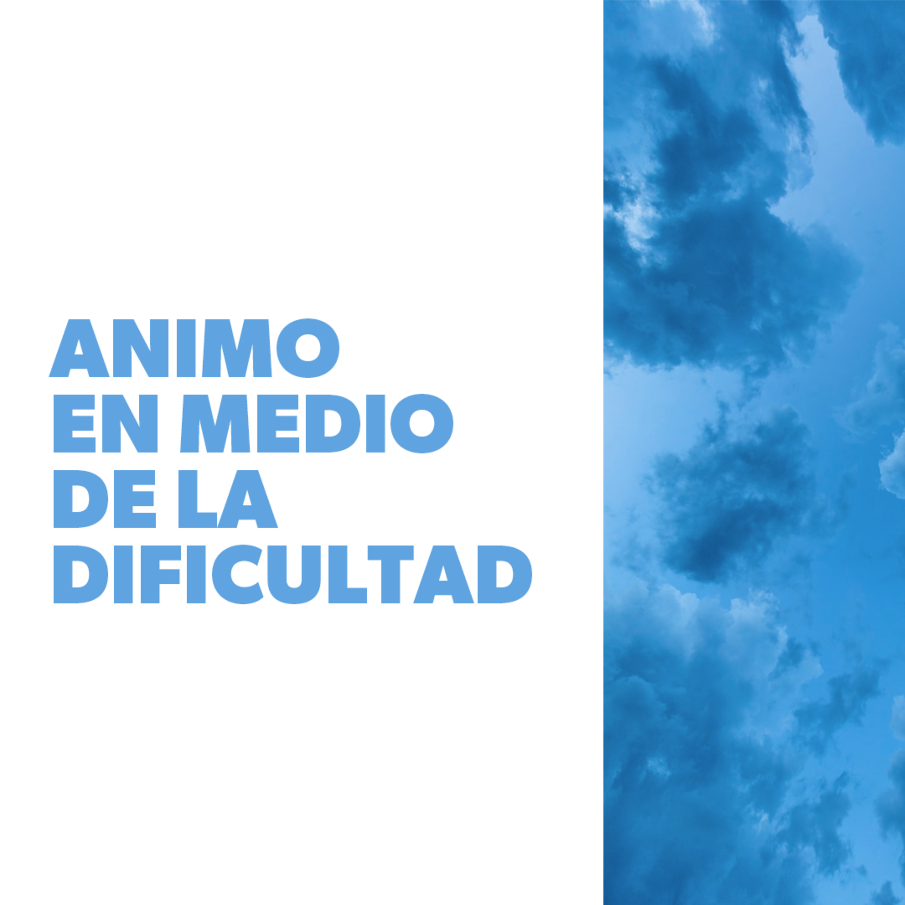 Animo en Medio de la Dificultad episode artwork